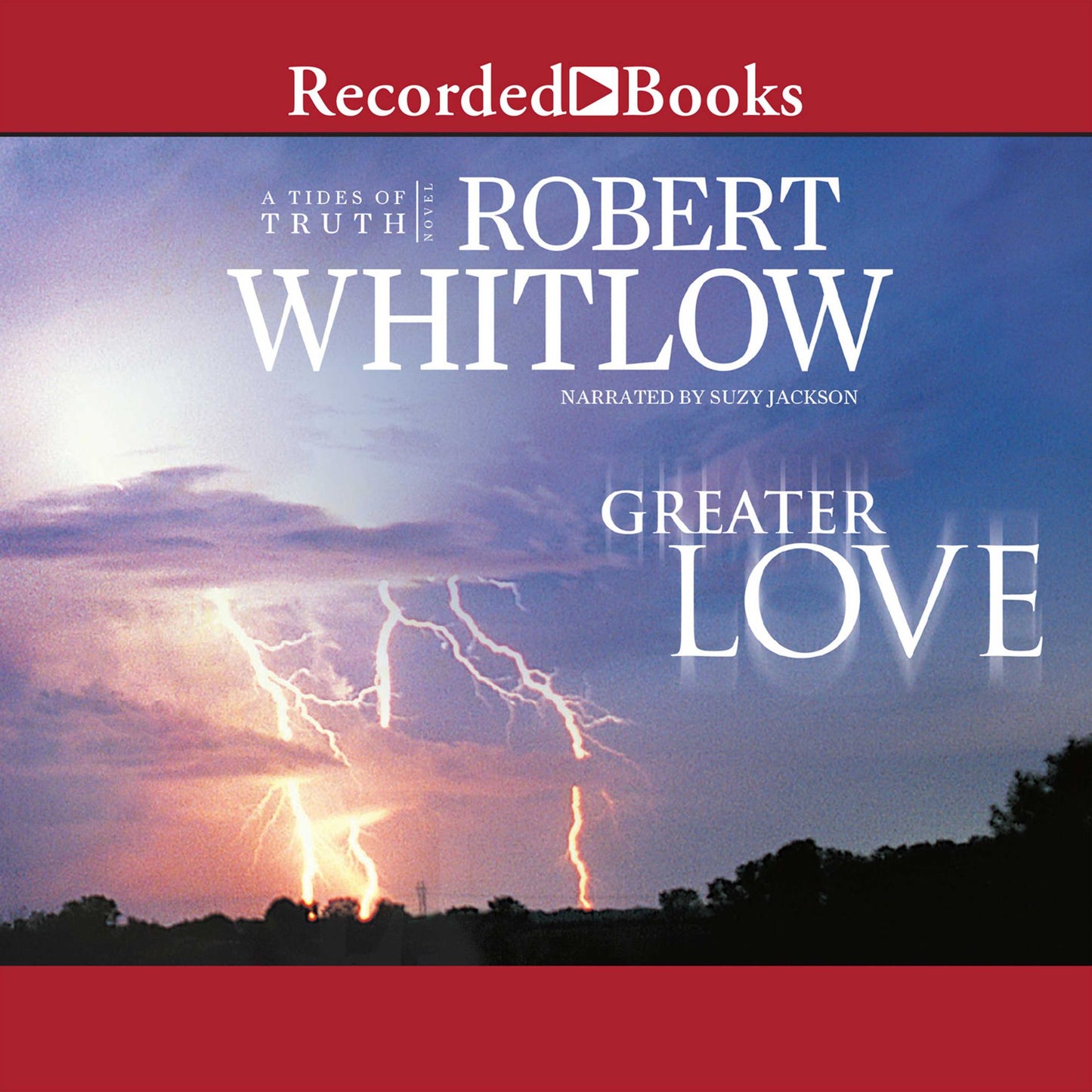 Greater Love : Tides of Truth, Book 3
