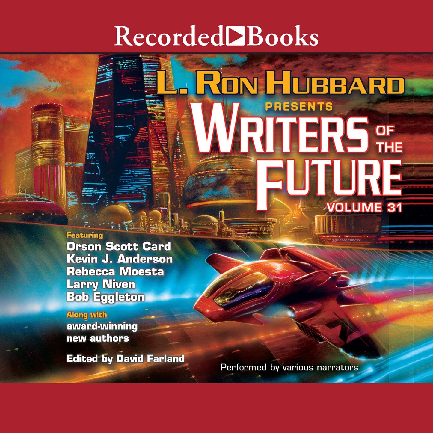 L. Ron Hubbard Presents: Writers of the Future, Volume 31