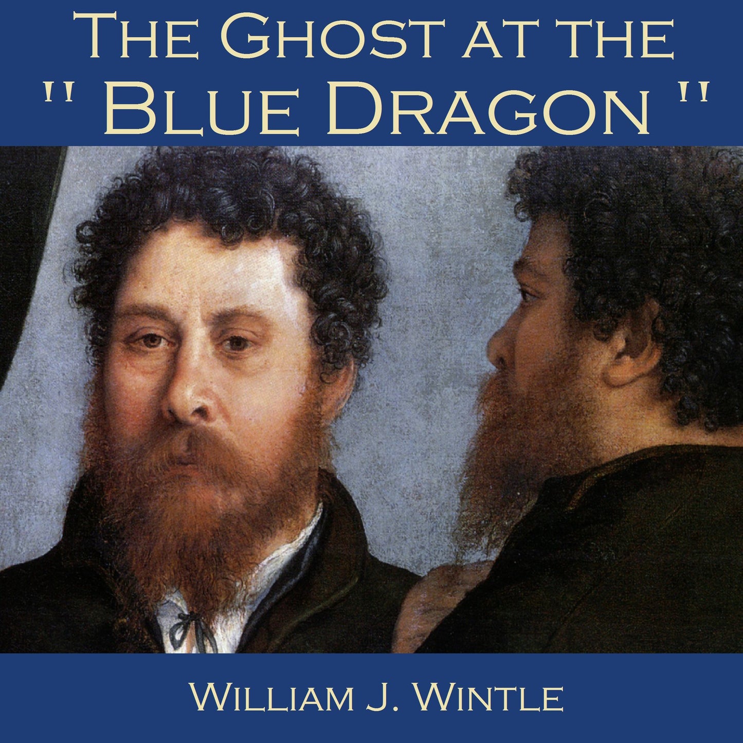 The Ghost at the "Blue Dragon"