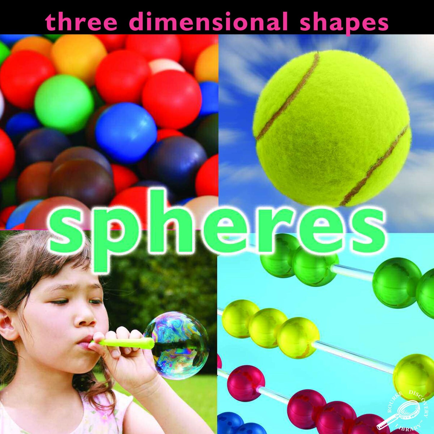 Three Dimensional Shapes: Spheres