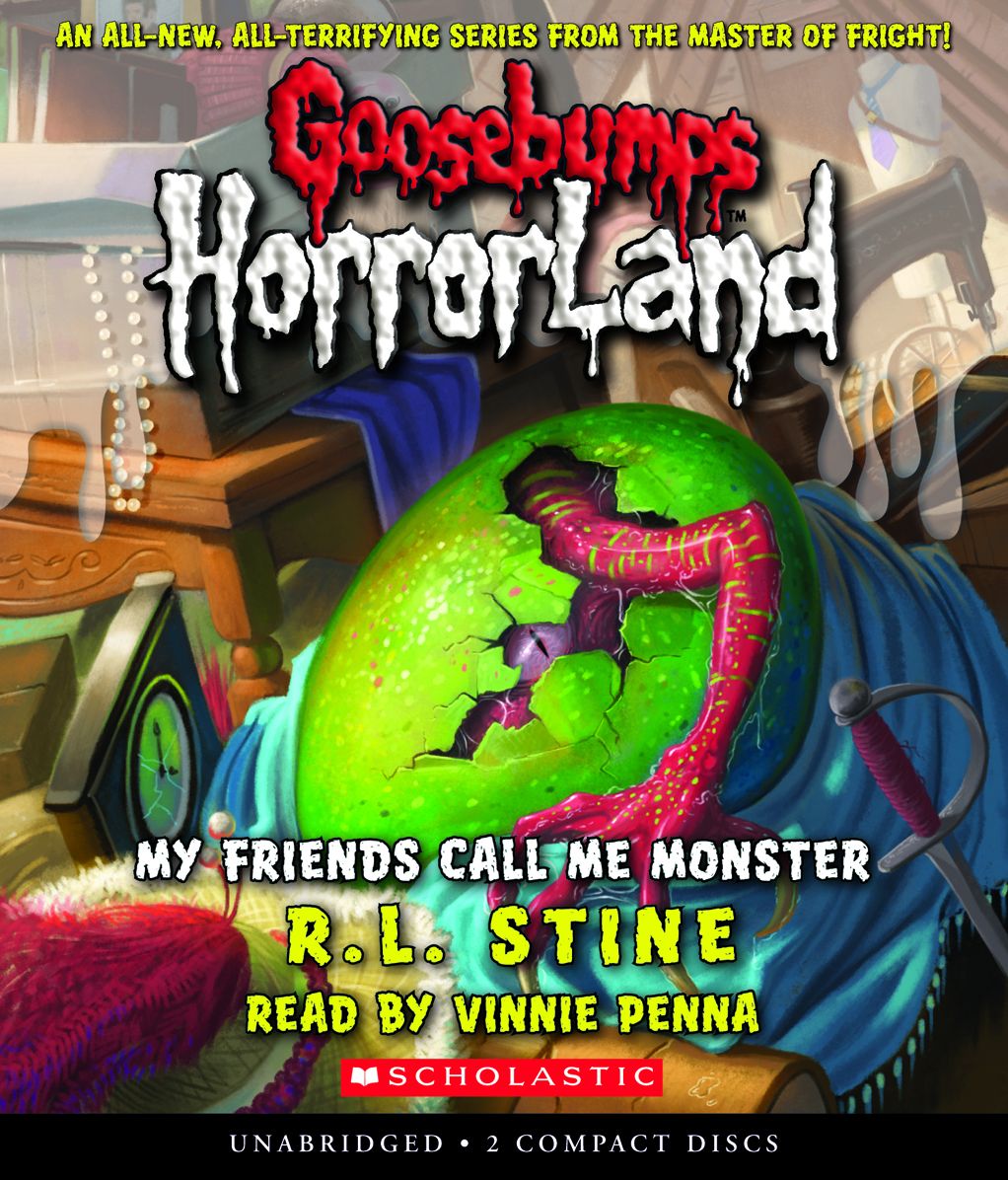 My Friends Call Me Monster (Goosebumps HorrorLand #7)
