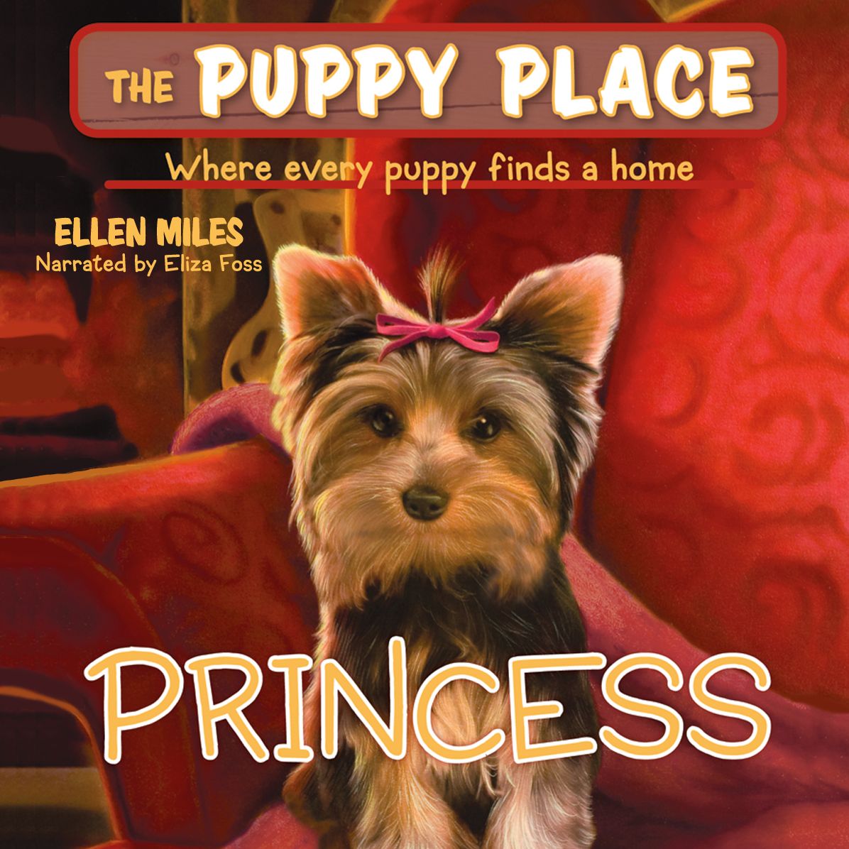 Princess (The Puppy Place #12): Puppy Place:#12 Princess Digital Download