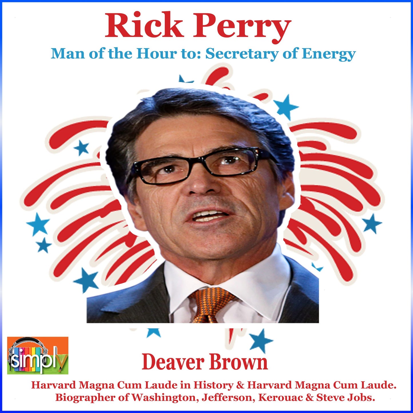 Rick Perry: Man of the Hour