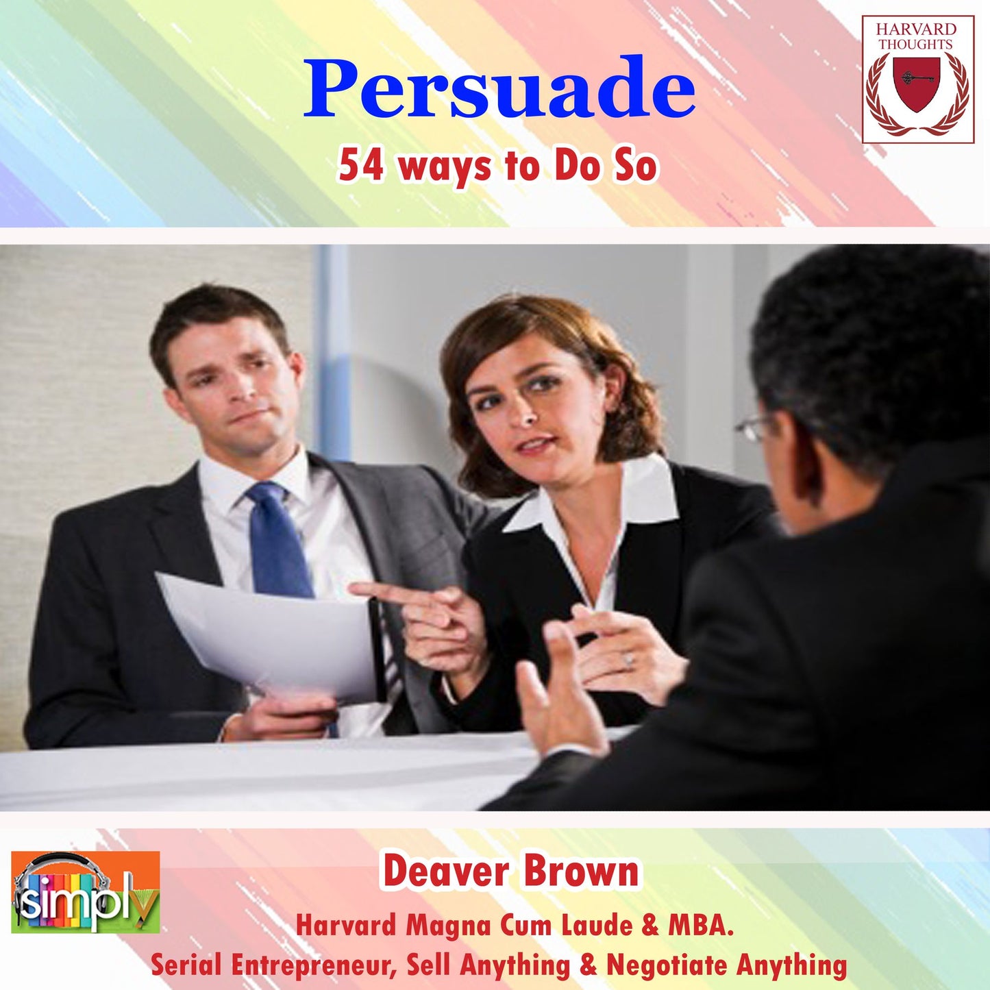 Persuade: 54 Ways to Do So