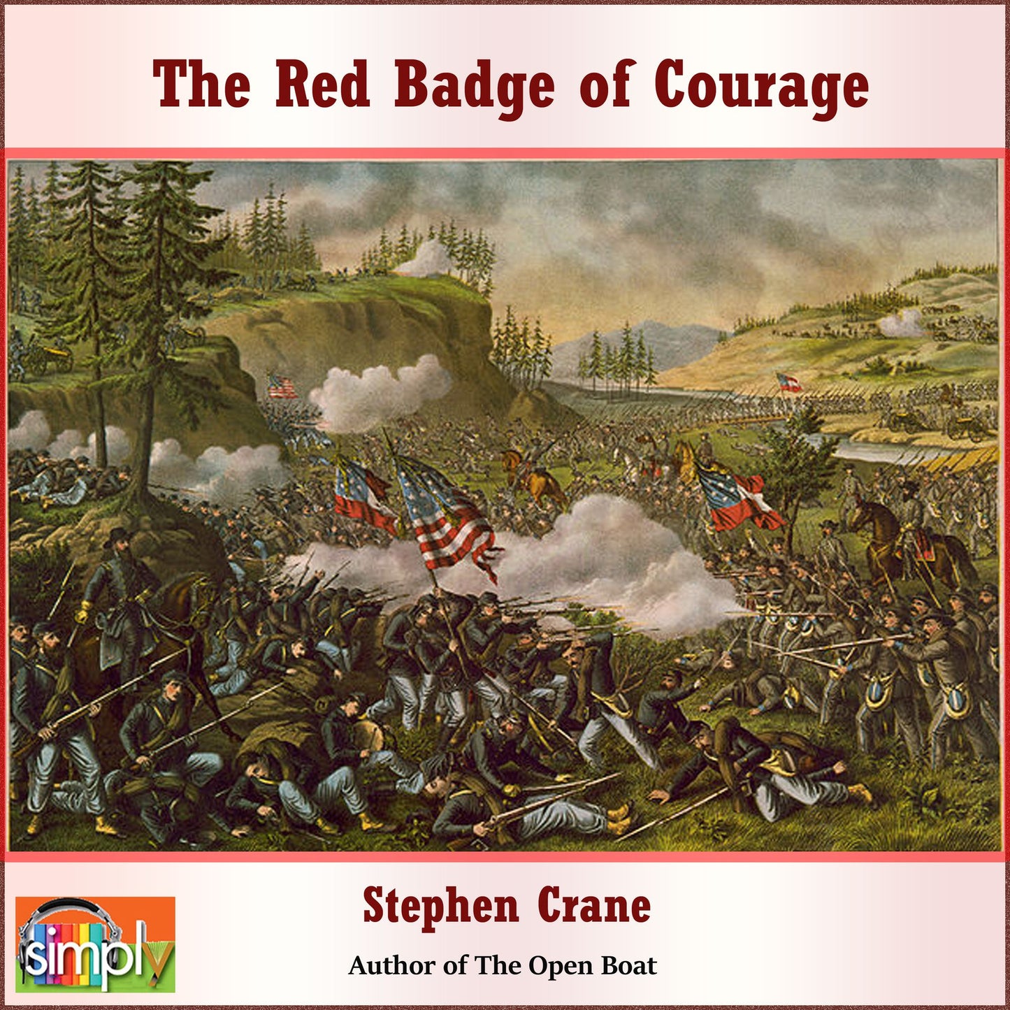 The Red Badge of Courage: The World of Henry Fleming