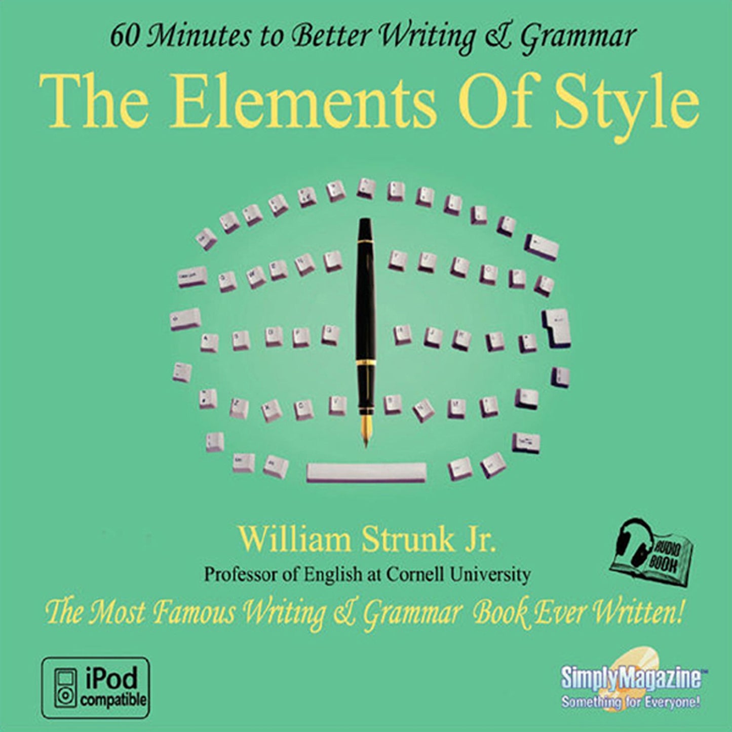 The Elements of Style: 60 Minutes to Better Writing & Grammar