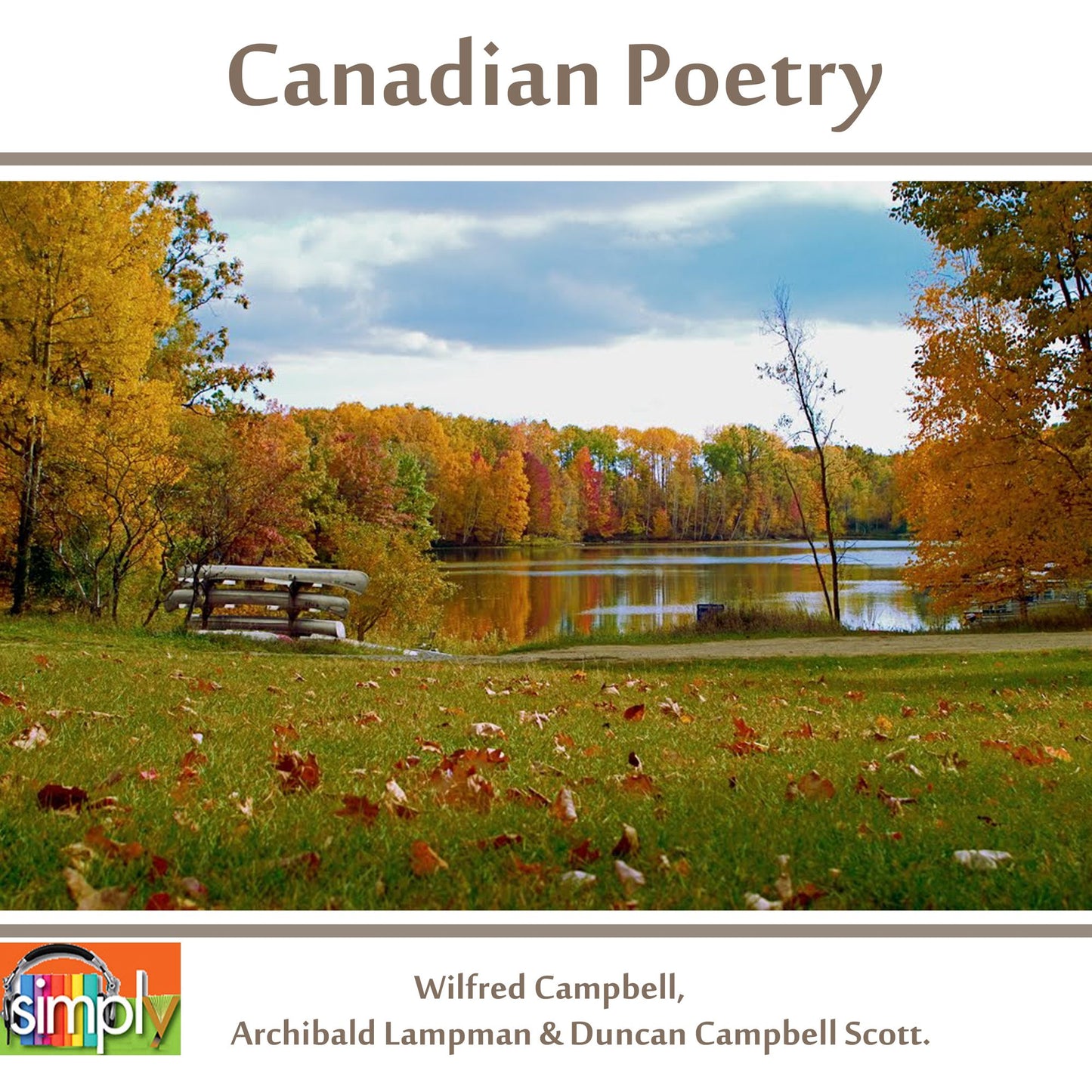 Canadian Poetry: The Oxford Book of Verse 1913