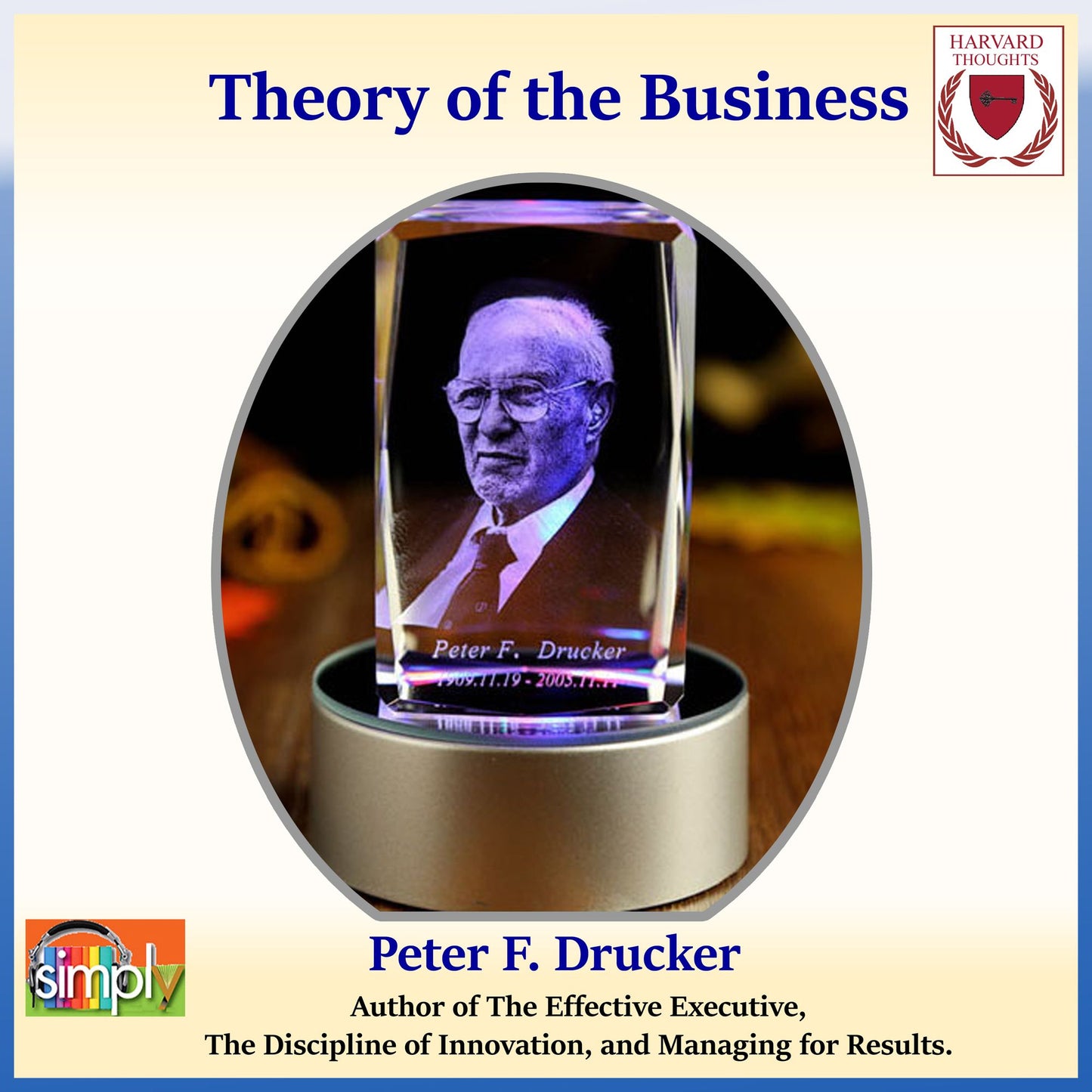 Theory of the Business: A Clear Focus on Your Core Mission