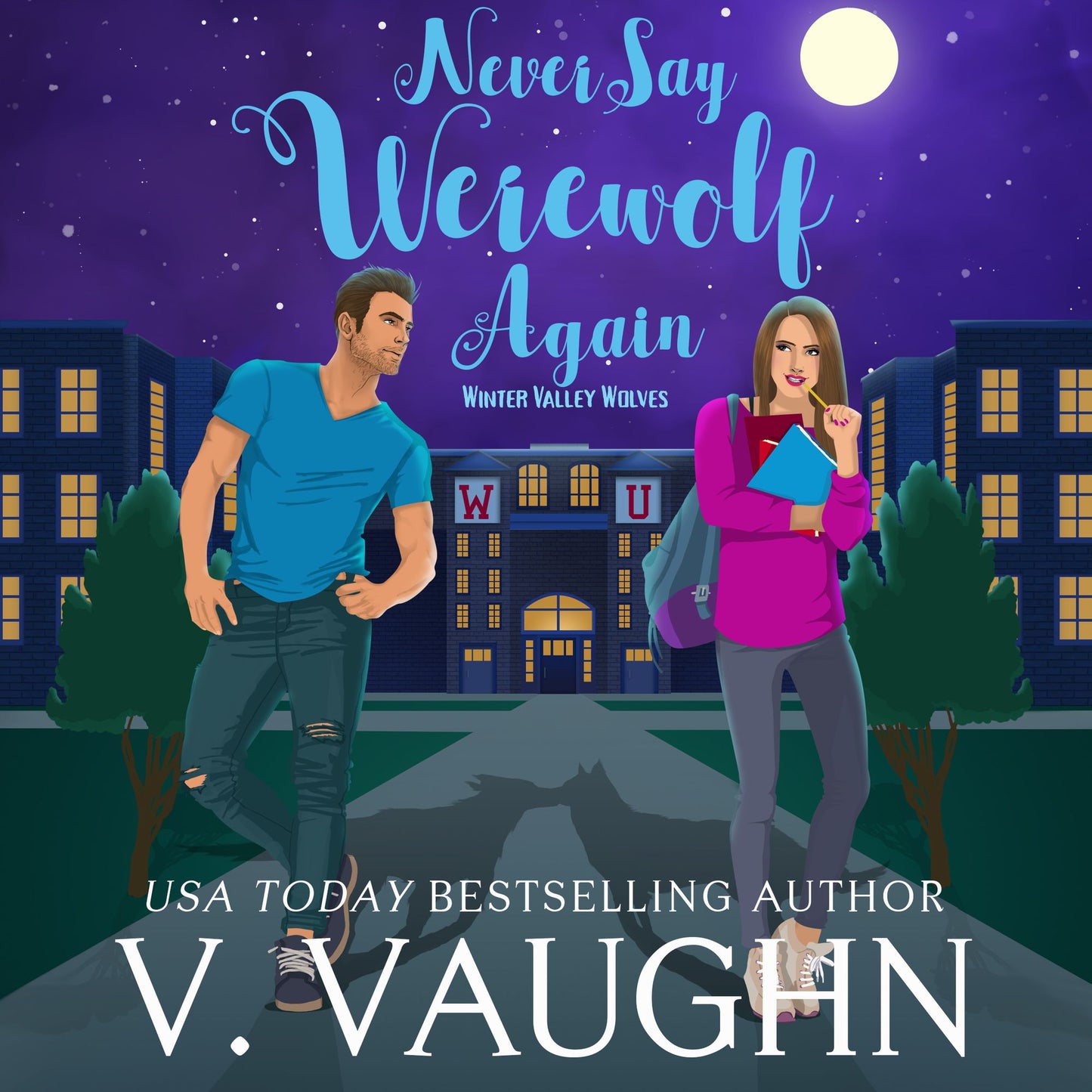 Never Say Werewolf Again: Winter Valley Werewolves Book 1