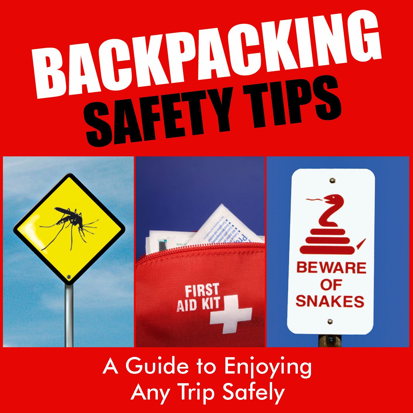 Backpacking Safety Tips: A Guide to Enjoying Any Trip Safely