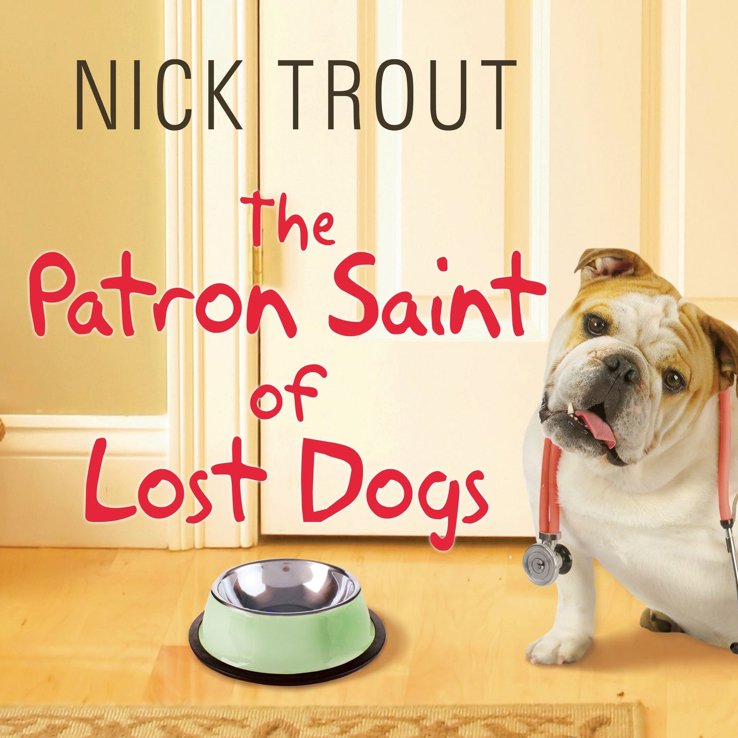 The Patron Saint of Lost Dogs