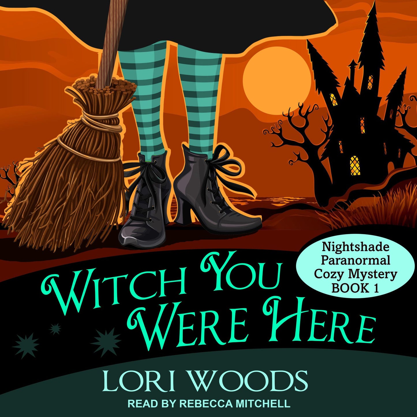 Witch You Were Here: Nightshade Paranormal Cozy Mysteries, Book 1
