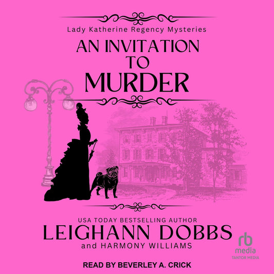 An Invitation To Murder: Lady Katherine Regency Mysteries, Book 1