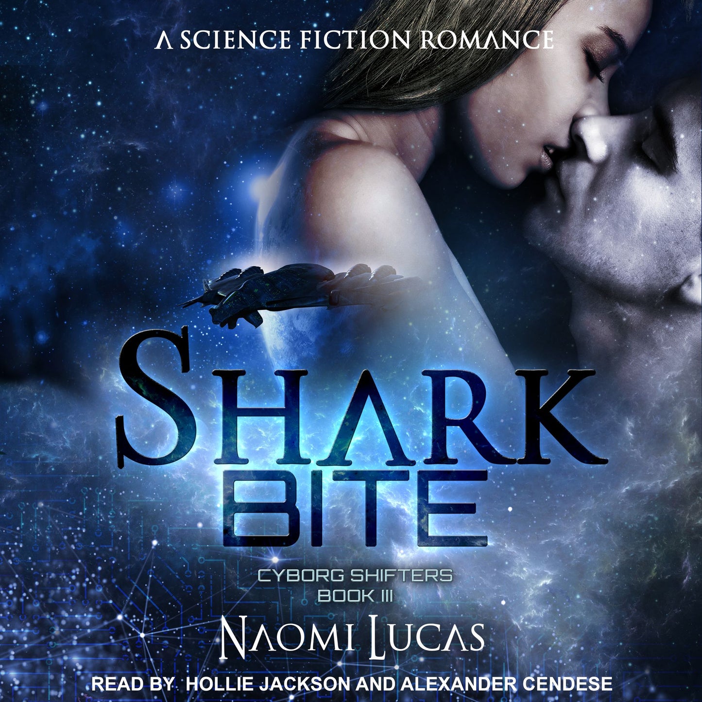 Shark Bite: Cyborg Shifters, Book 3