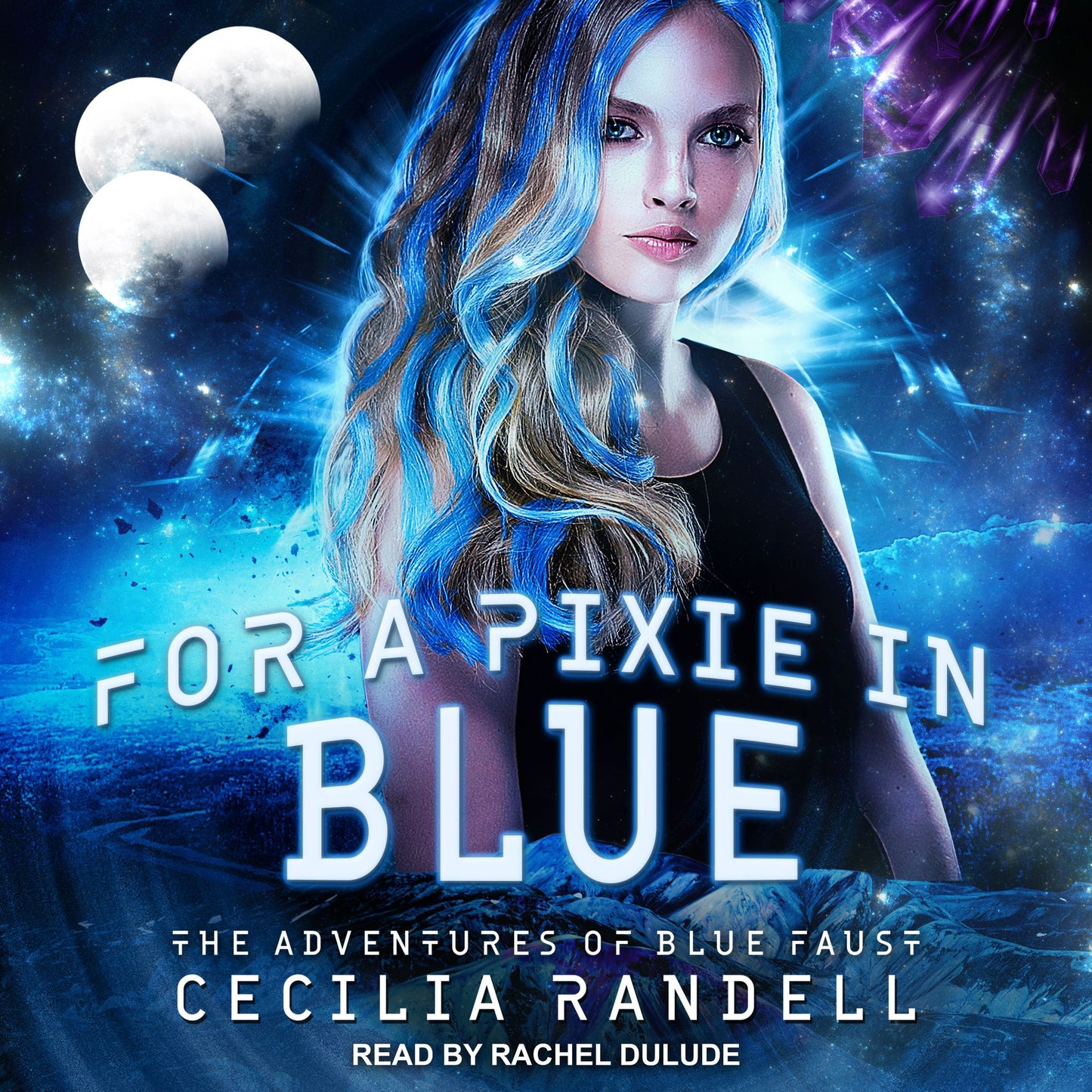 For a Pixie in Blue: The Adventures of Blue Faust