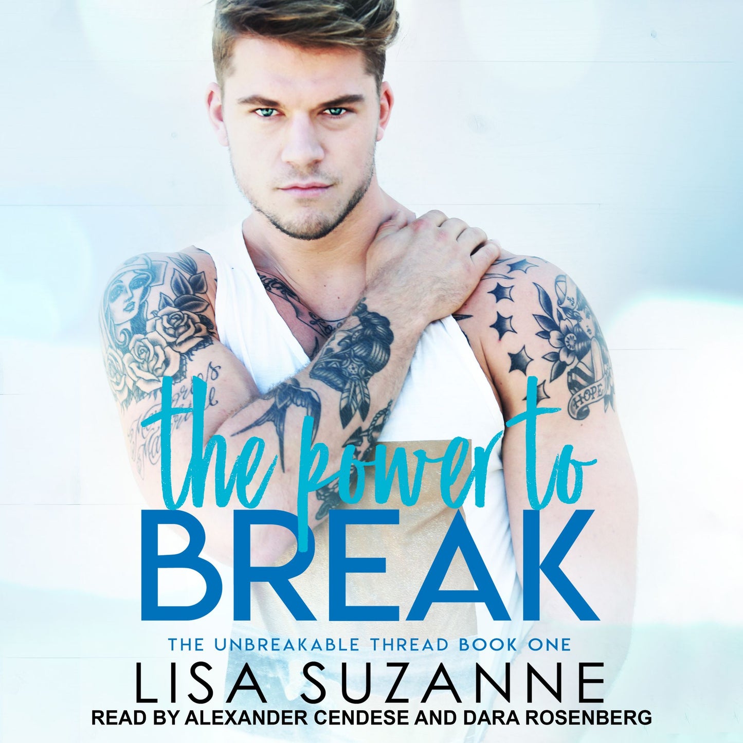 The Power to Break: The Unbreakable Thread, Book 1