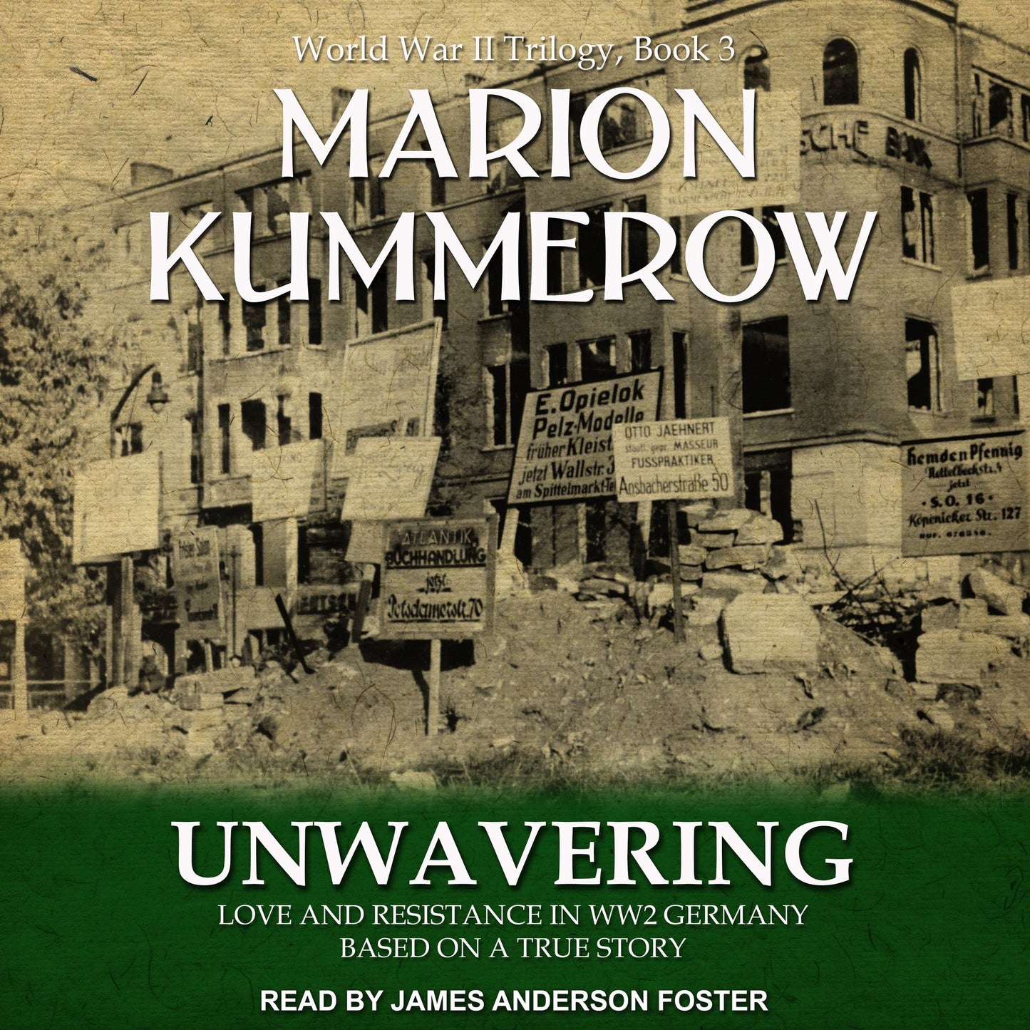Unwavering: Love and Resistance in WW2 Germany