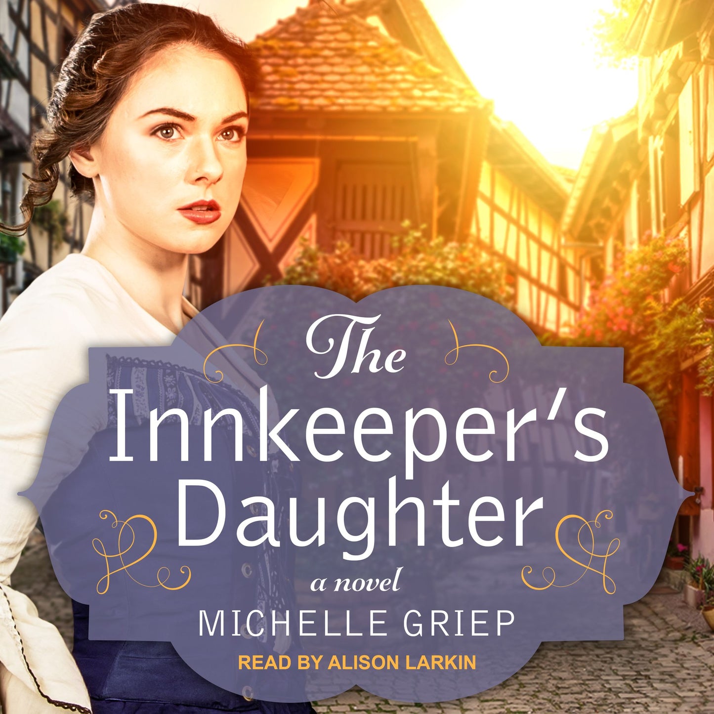 The Innkeeper's Daughter : A Novel