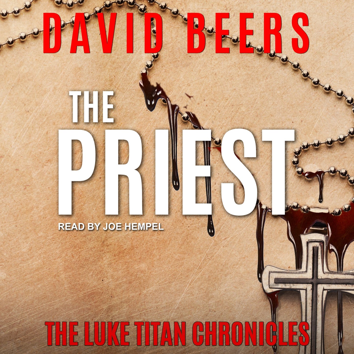 The Priest: The Luke Titan Chronicles