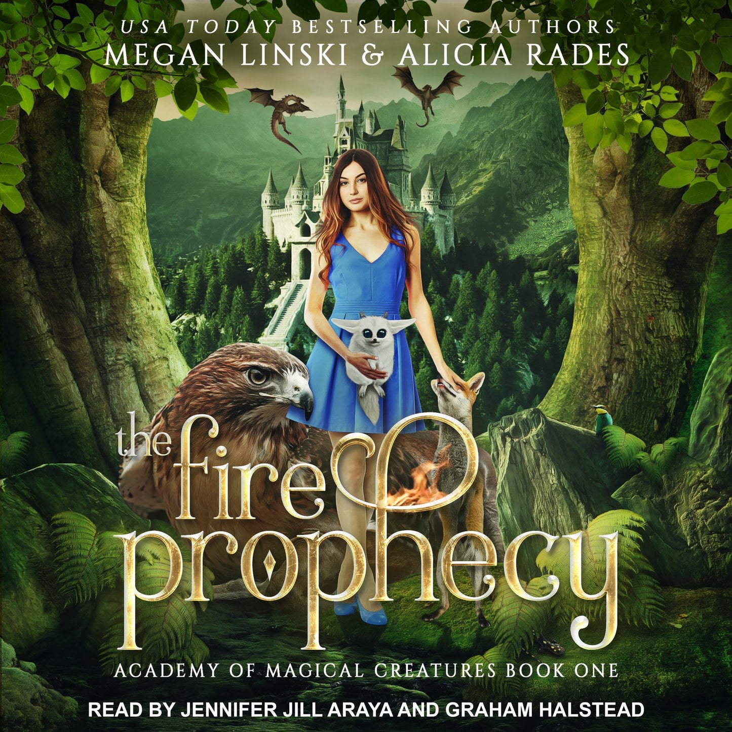 The Fire Prophecy: Academy Of Magical Creatures Book One