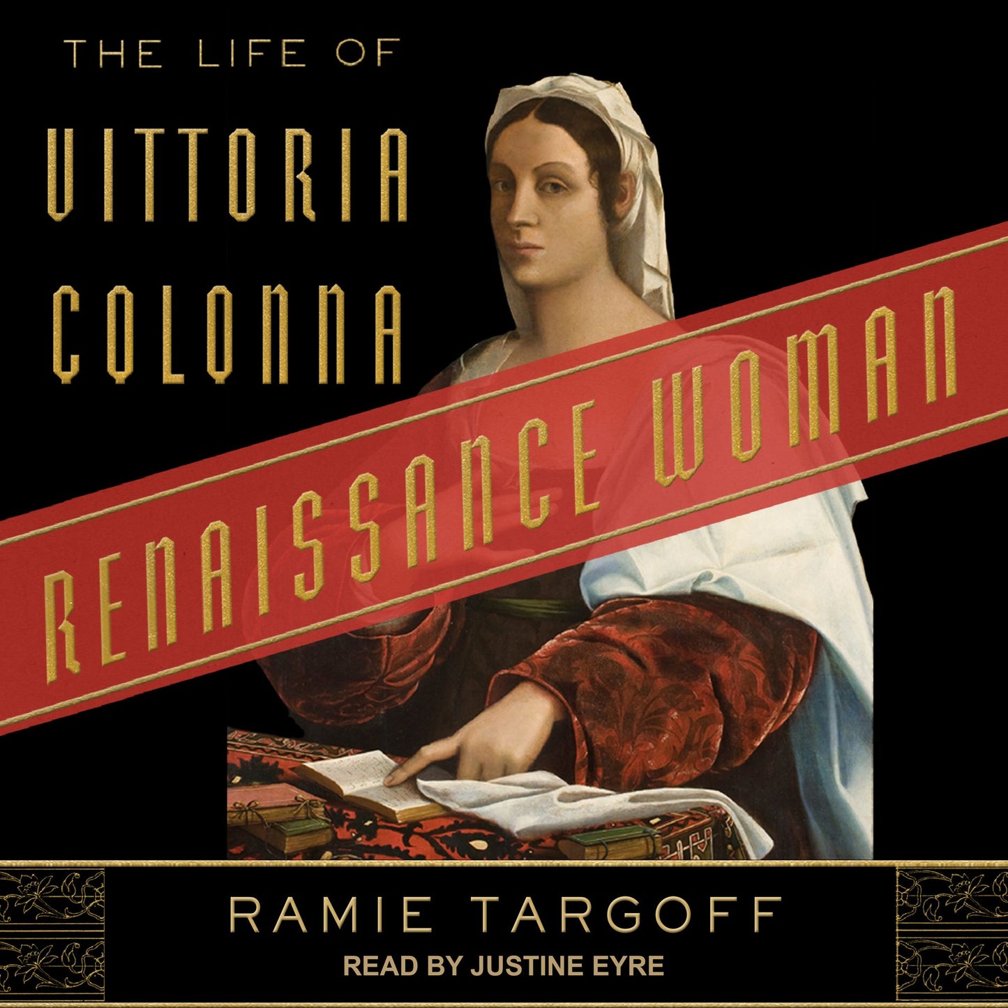 Renaissance Woman: The Life of Vittoria Colonna