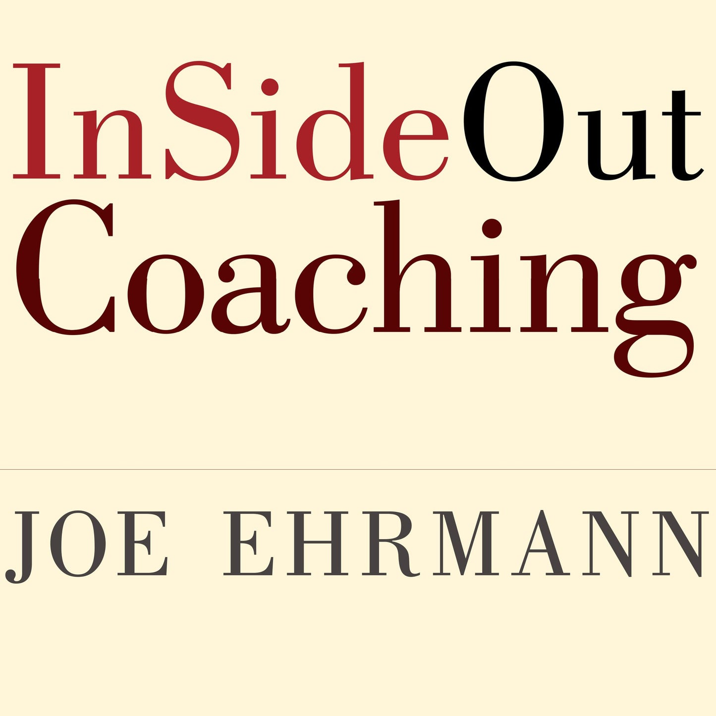InSideOut Coaching: How Sports Can Transform Lives