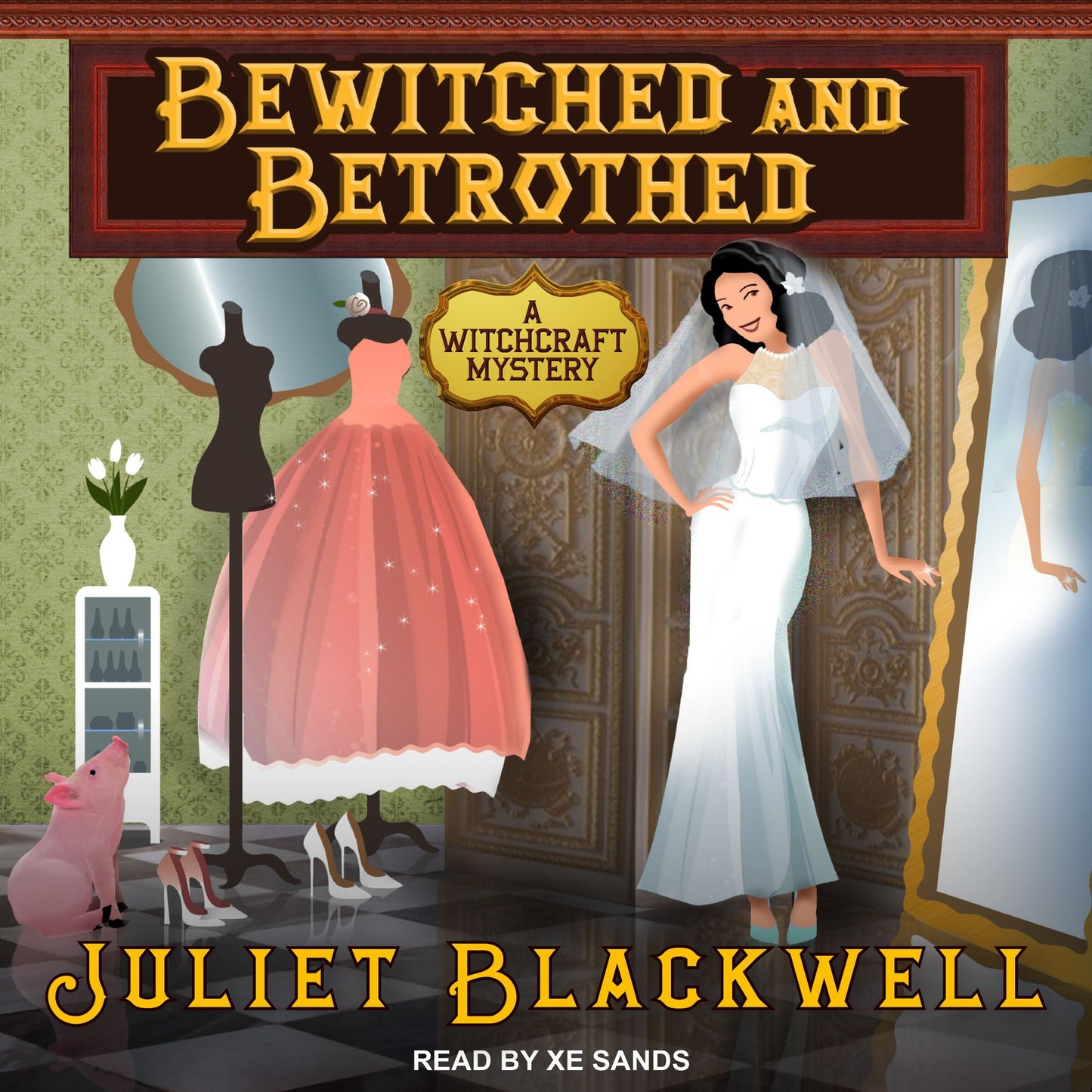 Bewitched and Betrothed: A Witchcraft Mystery