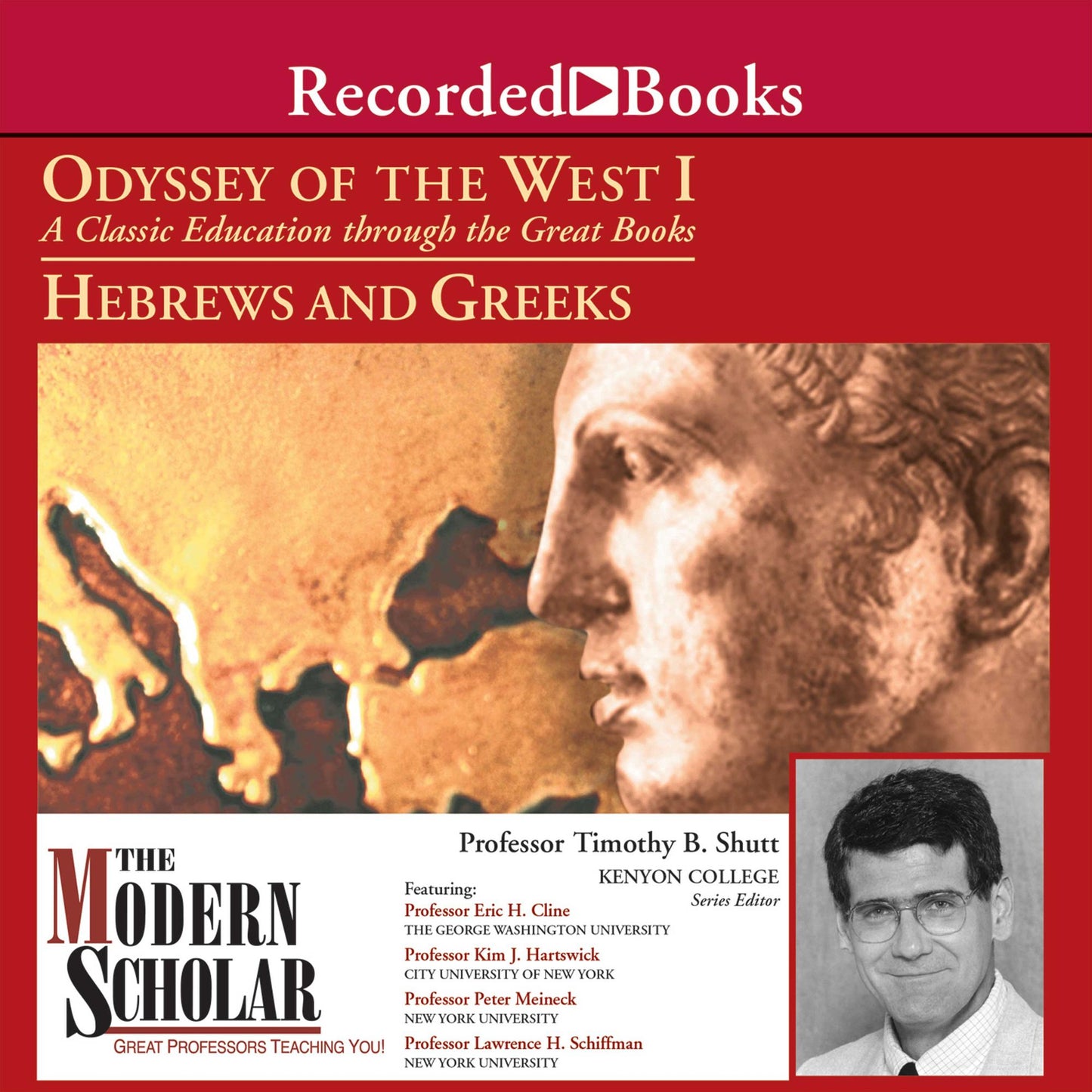 The Modern Scholar: Odyssey of the West I: A Classic Education through the Great Books