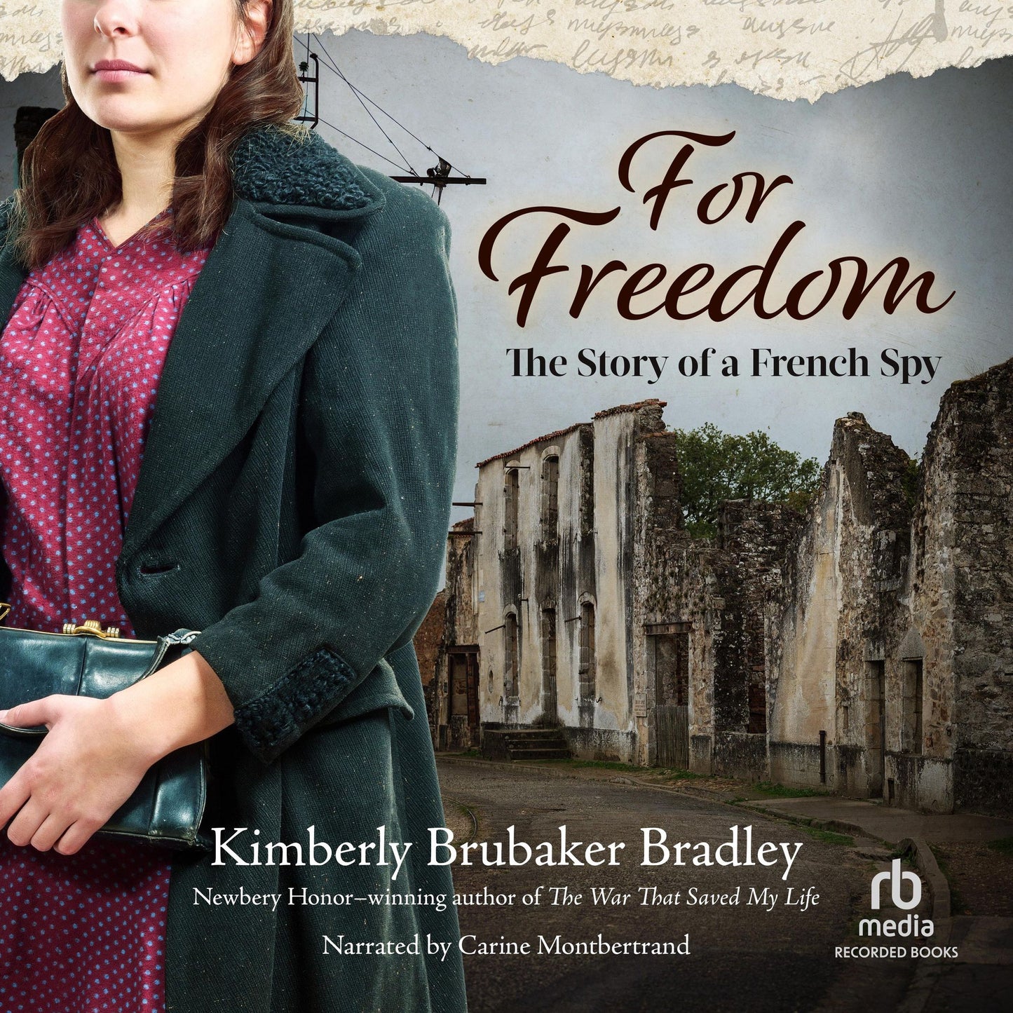 For Freedom: The Story of a French Spy