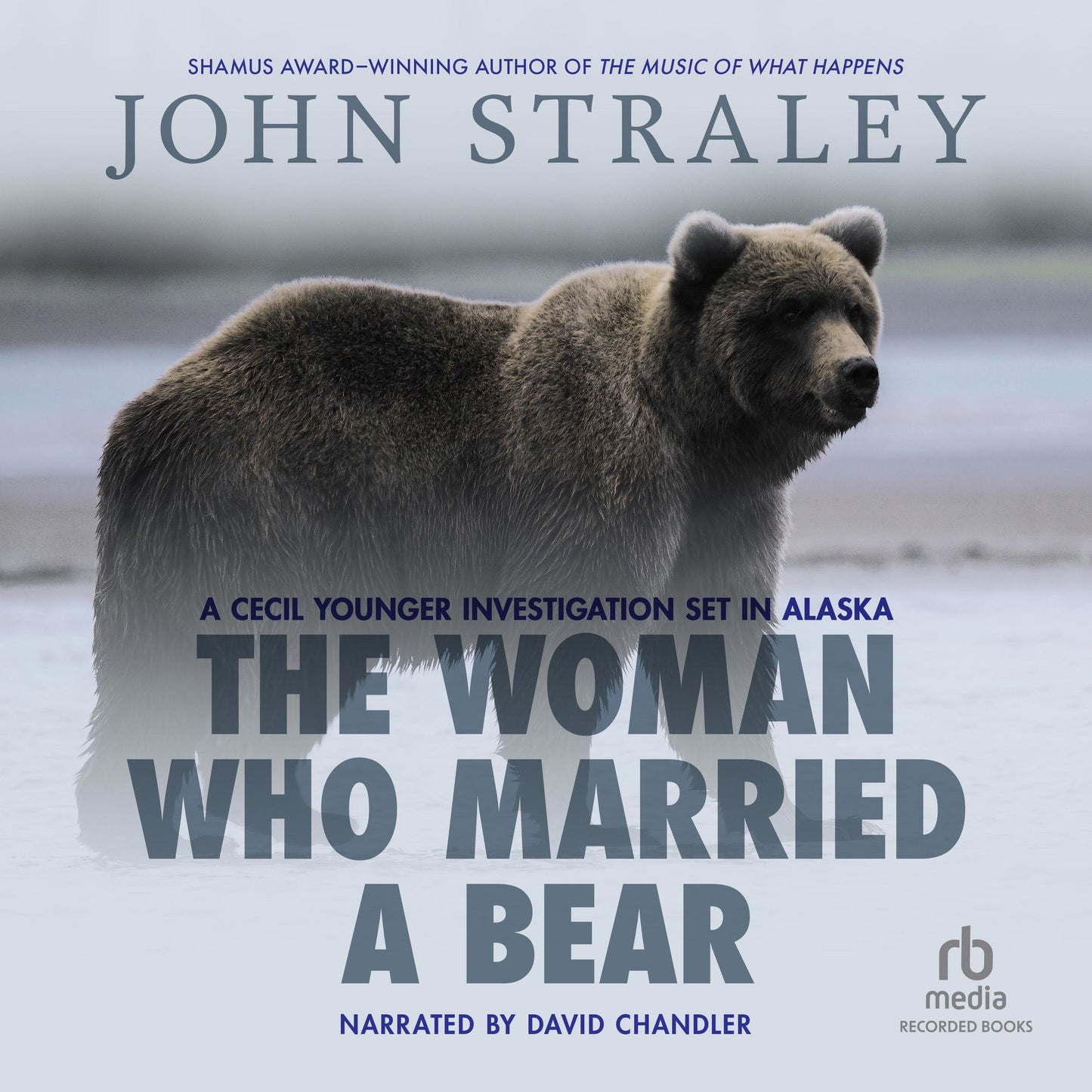 The Woman Who Married a Bear: A Cecil Younger Investigation