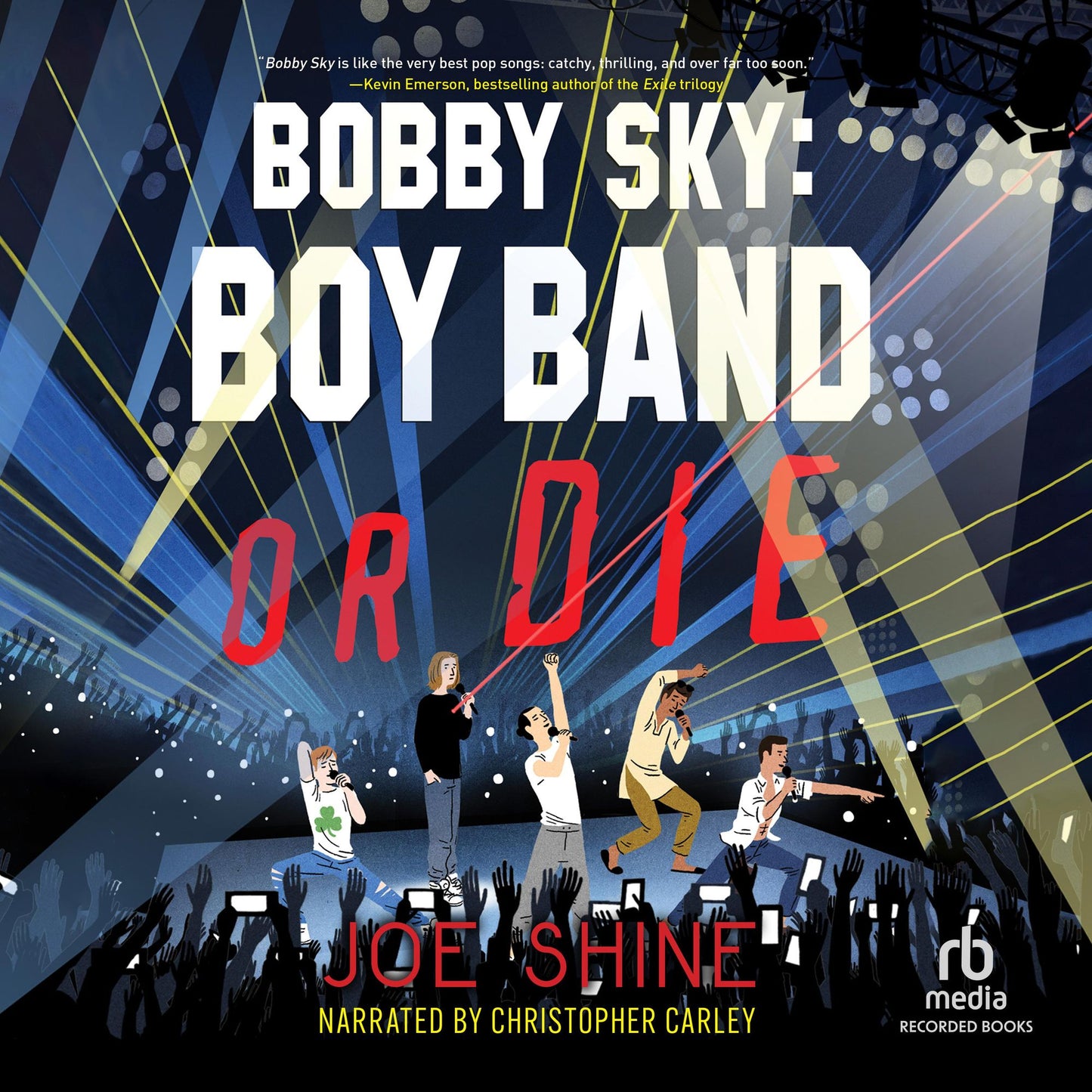 Bobby Sky: Boy Band or Die