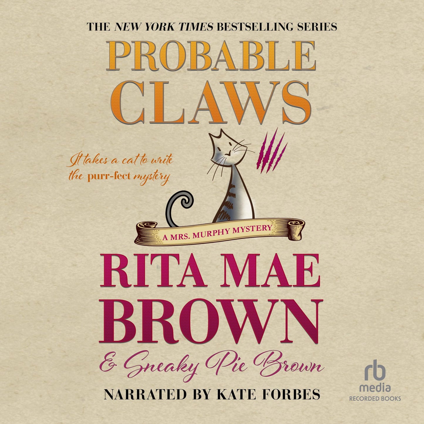 Probable Claws: A Mrs. Murphy Mystery