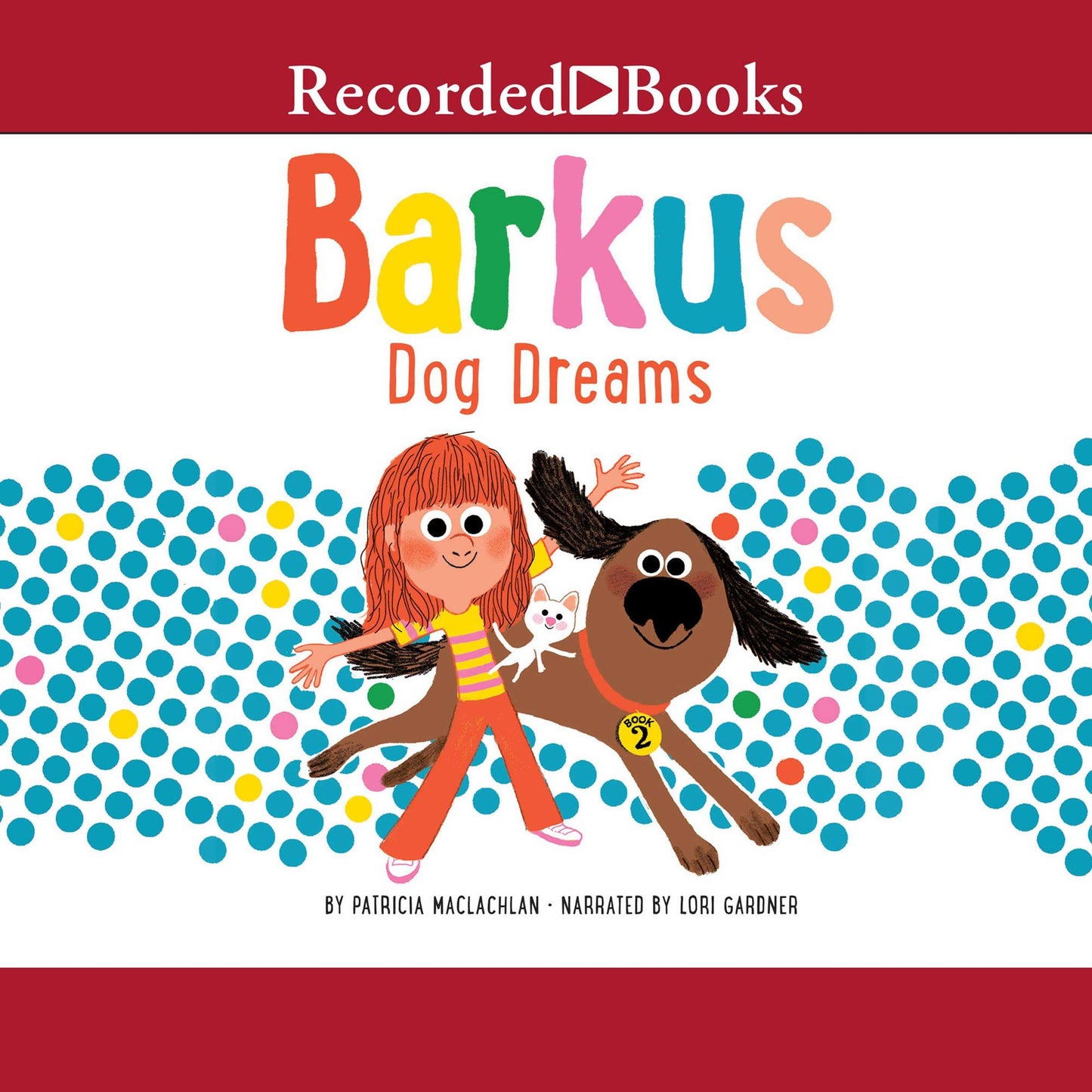 Barkus Dog Dreams: Barkus, Book 2