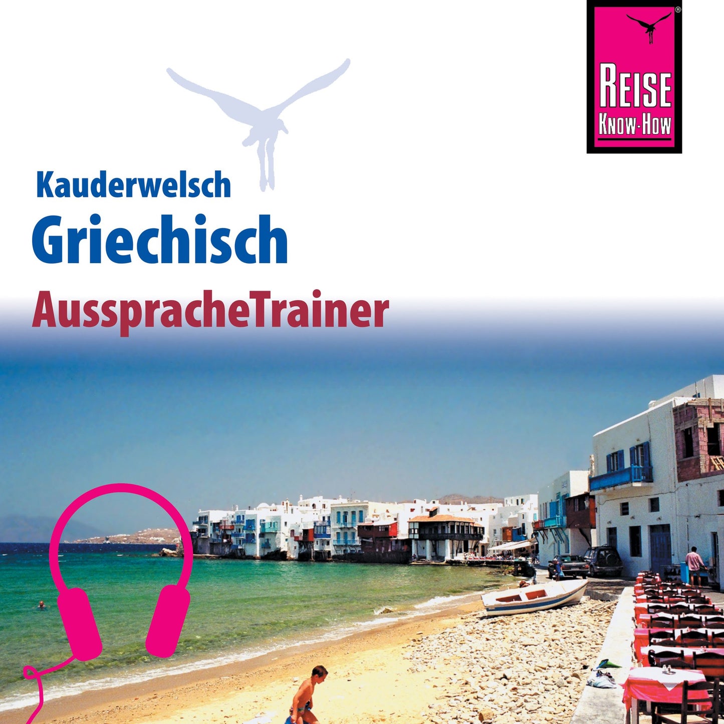 Reise Know-How Kauderwelsch AusspracheTrainer Griechisch (Abridged)