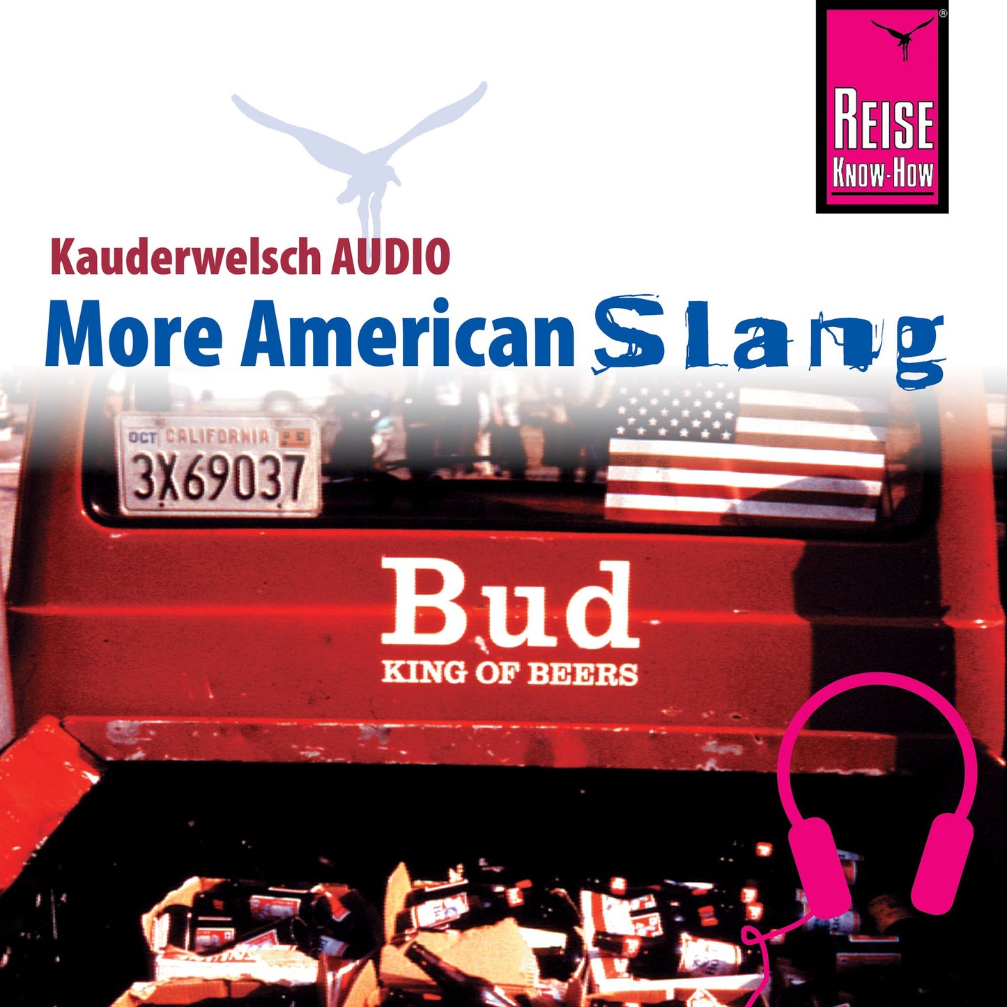 Reise Know-How Kauderwelsch AUDIO More American Slang (Abridged)