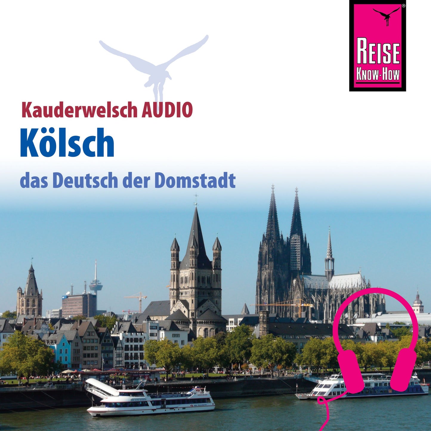Reise Know-How Kauderwelsch AUDIO Kölsch (Abridged)