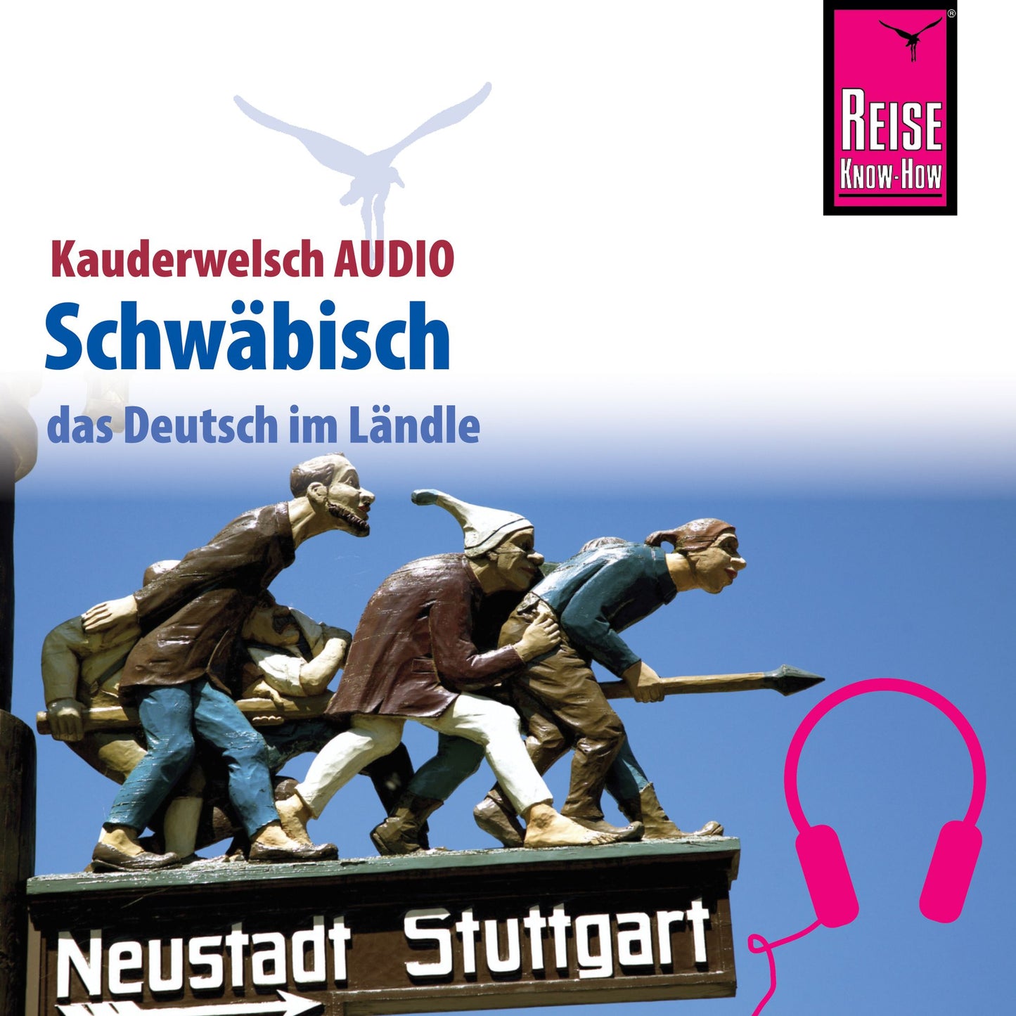 Reise Know-How Kauderwelsch AUDIO SchwÃ¤bisch (Abridged)