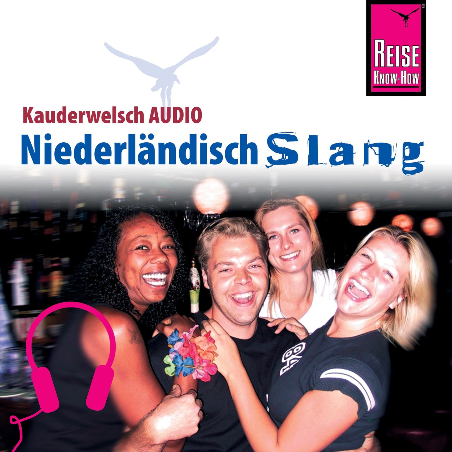 Reise Know-How Kauderwelsch AUDIO NiederlÃ¤ndisch Slang (Abridged)
