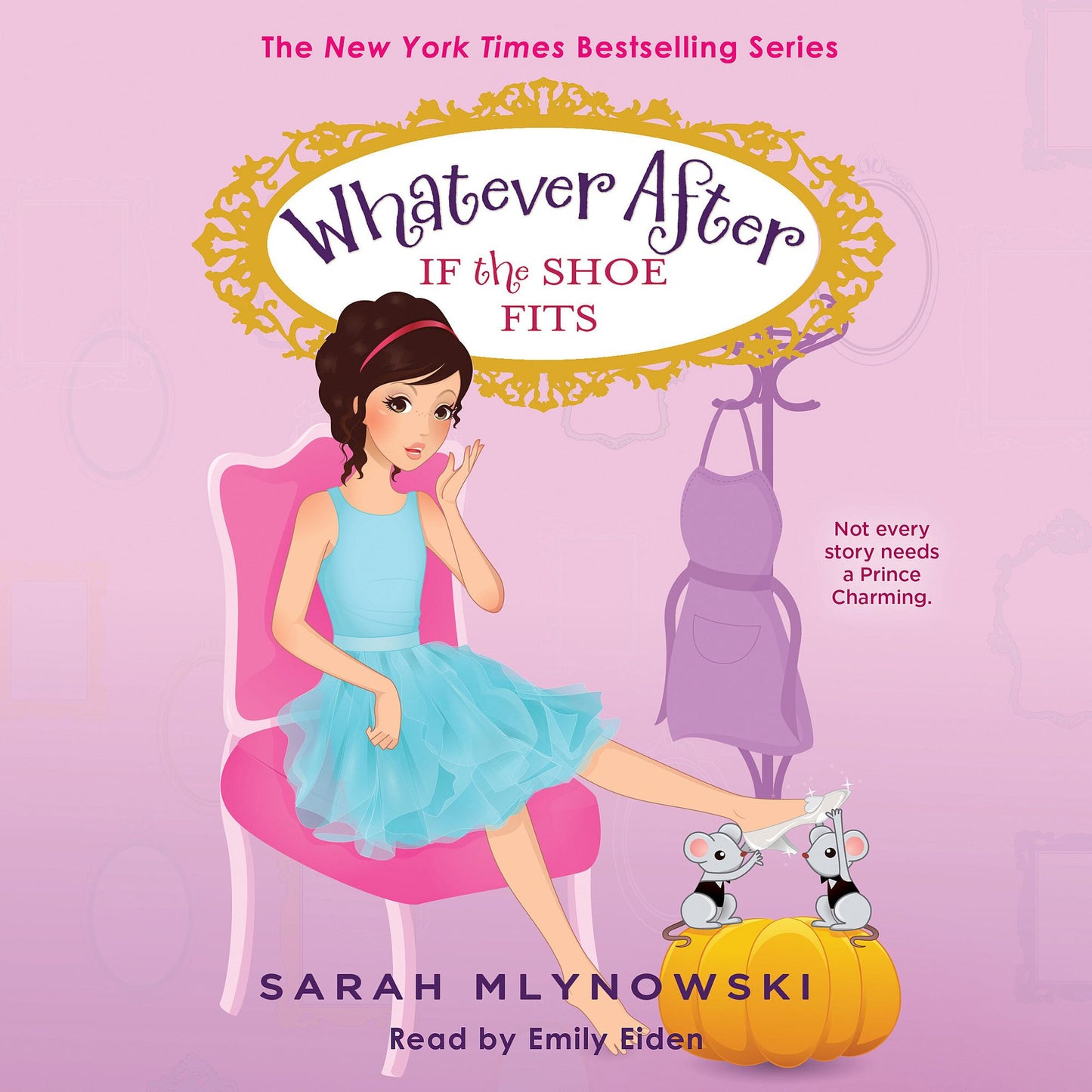 If the Shoe Fits: Whatever After, Book 2