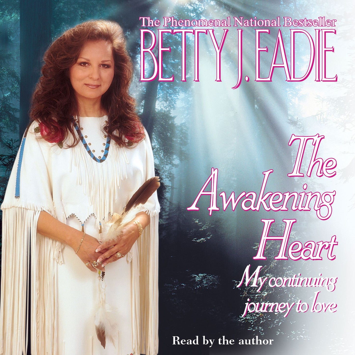 Awakening Heart: My Continuing Journey to Love (Abridged)