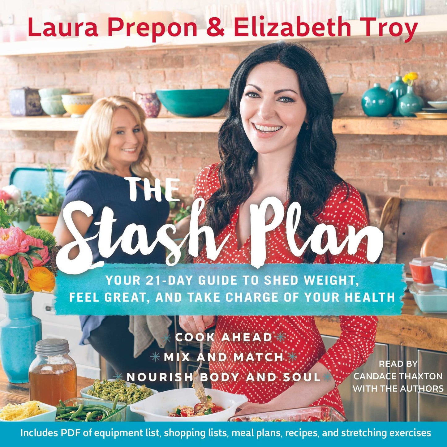 The Stash Plan: Your 21-Day Guide to Shed Weight, Feel Great, and Take Charge of Your Health