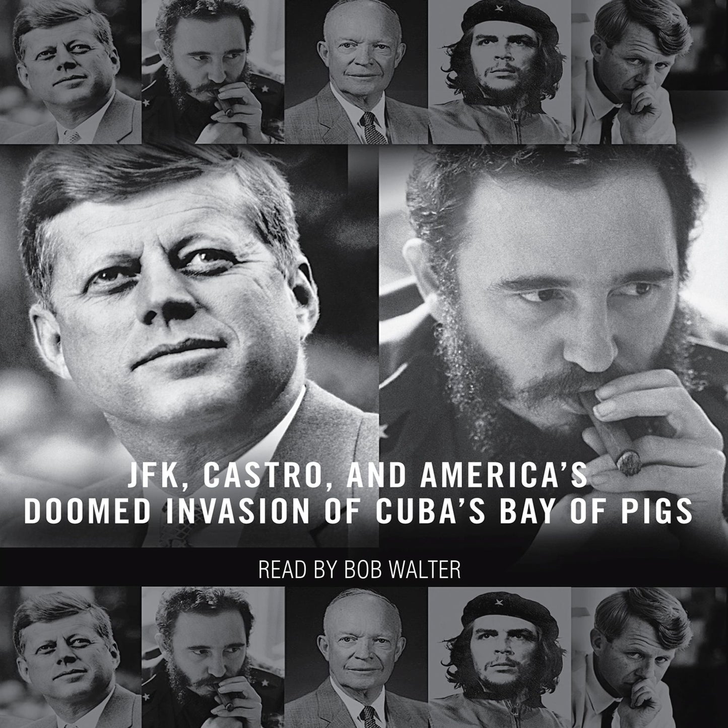 The Brilliant Disaster: JFK, Castro, and America's Doomed Invasion of Cuba