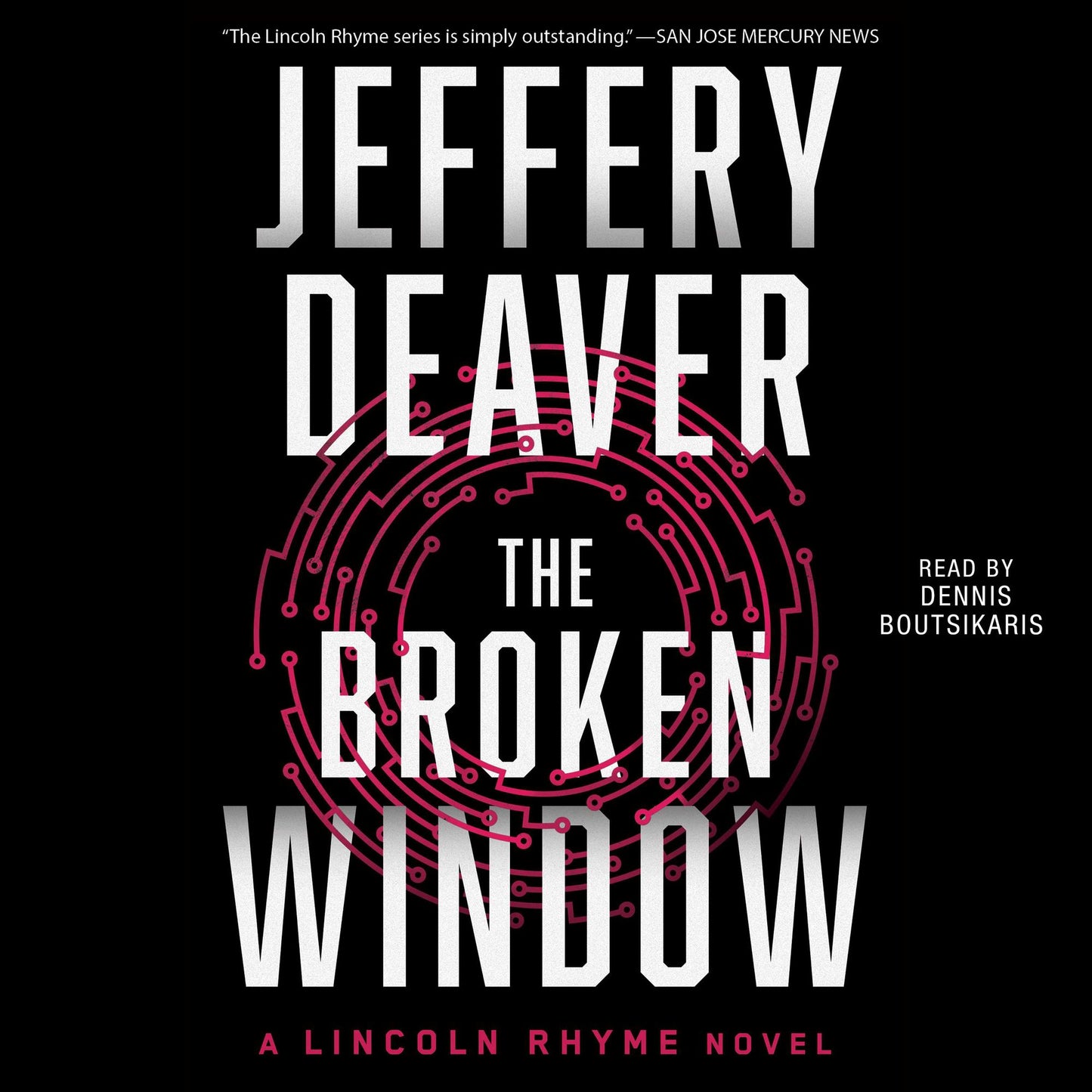 The Broken Window: A Lincoln Rhyme Novel