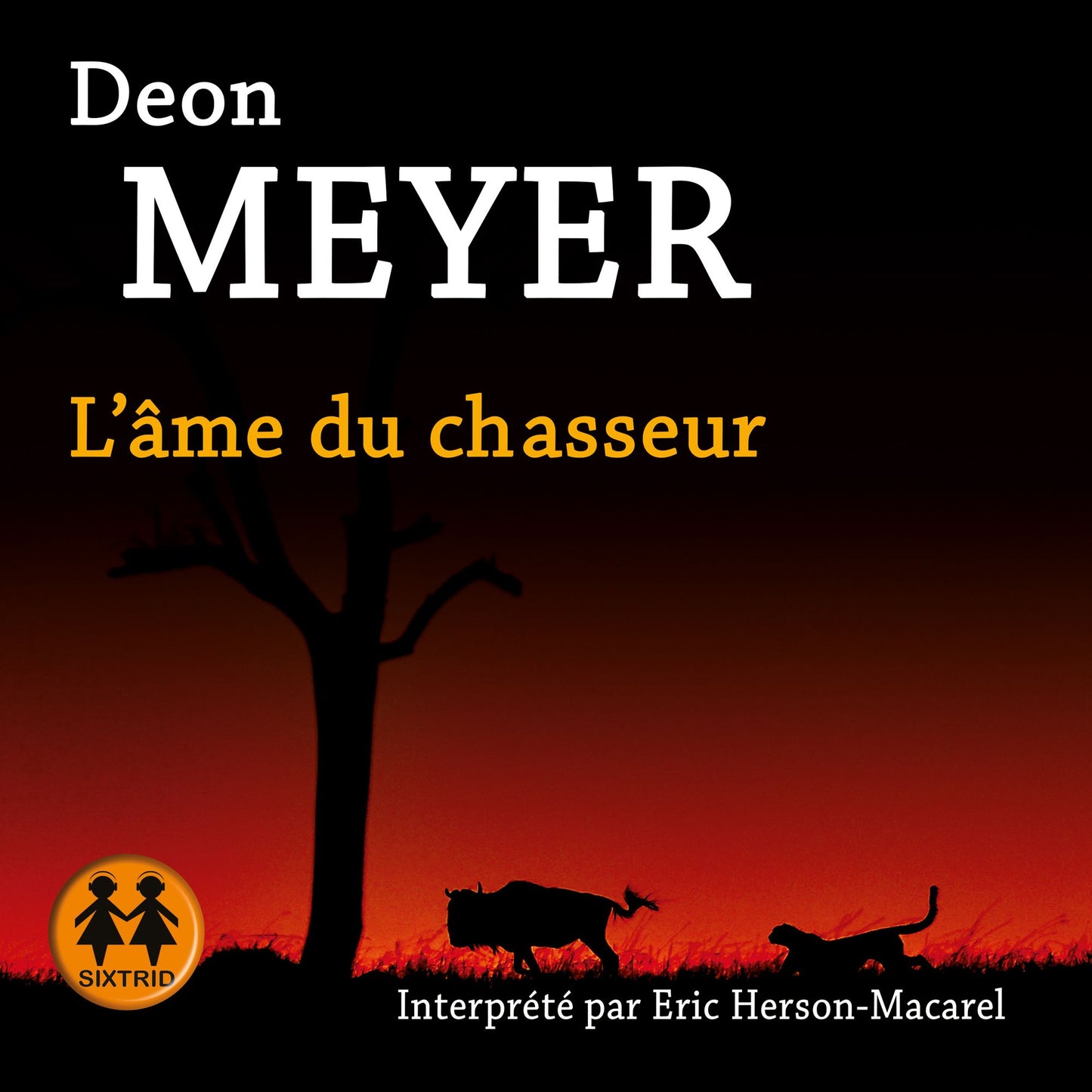 L'âme du chasseur
