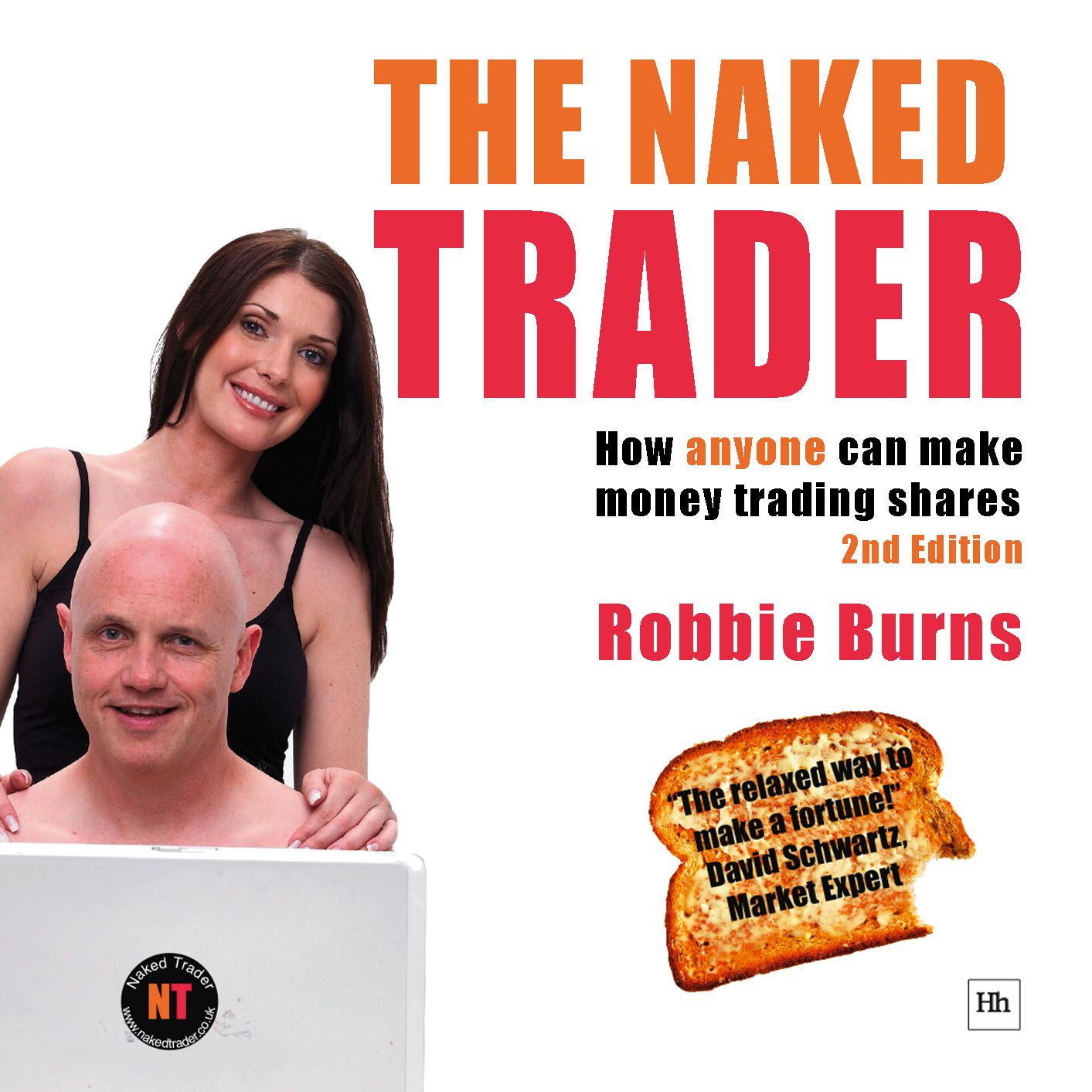 The Naked Trader: How Anyone Can Make Money Trading Shares