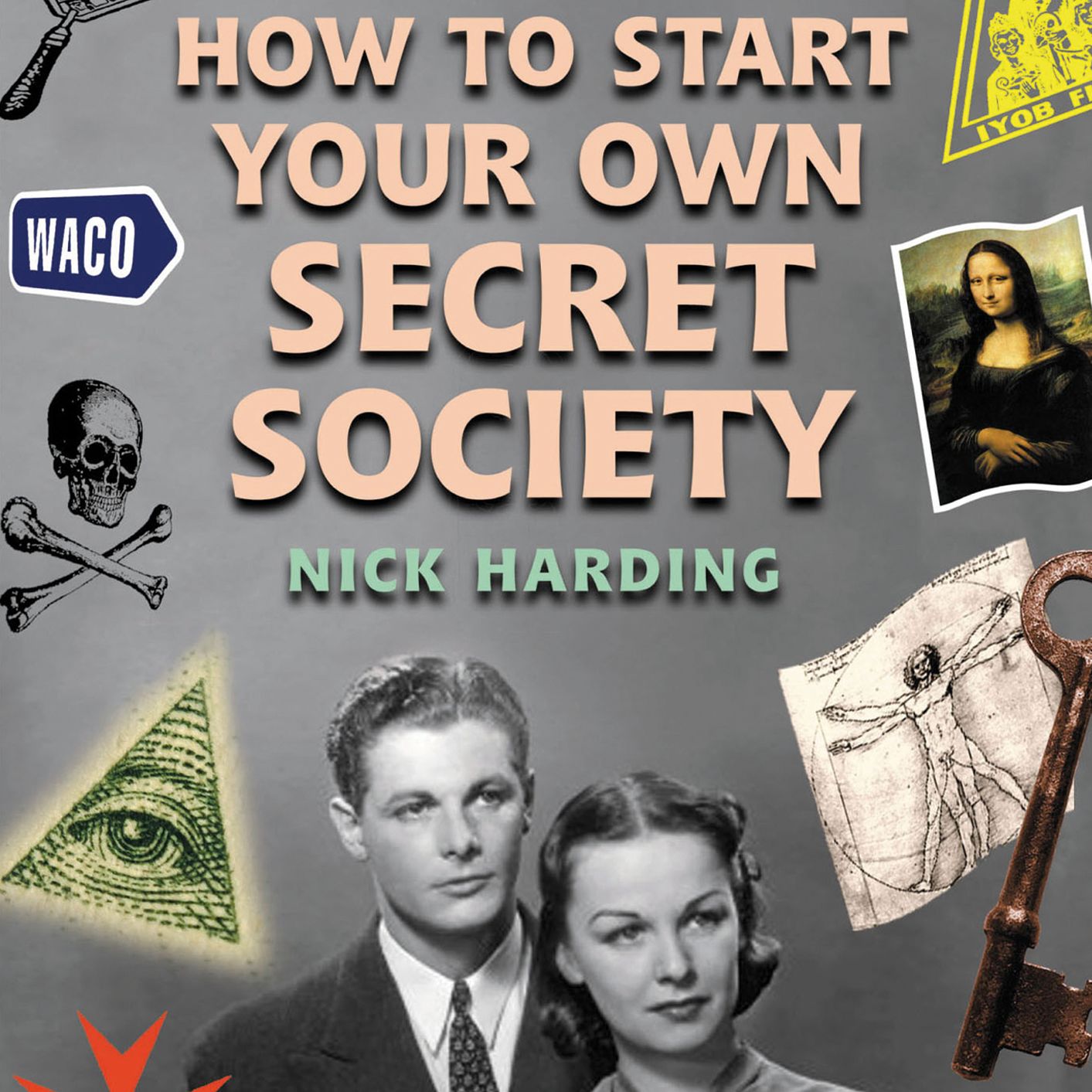 How to Start Your Own Secret Society