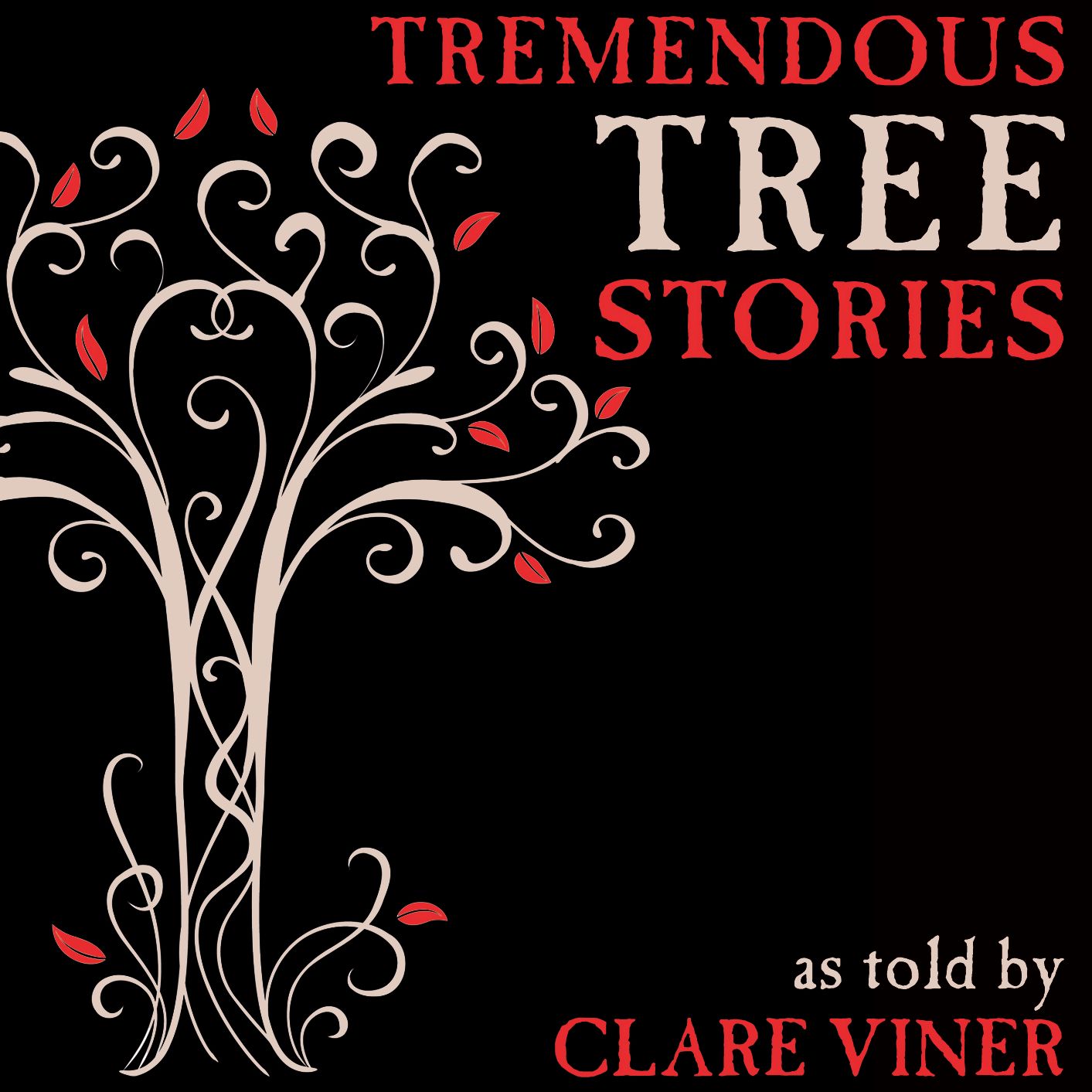 Tremendous Tree Stories