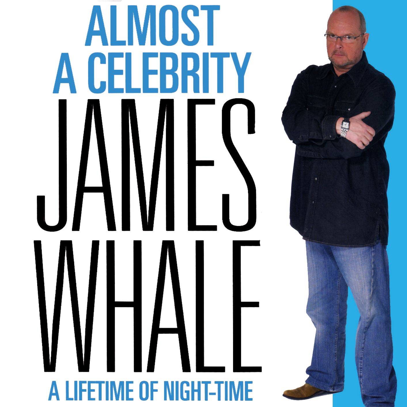 Almost a Celebrity: A Lifetime of Night Time (Abridged)