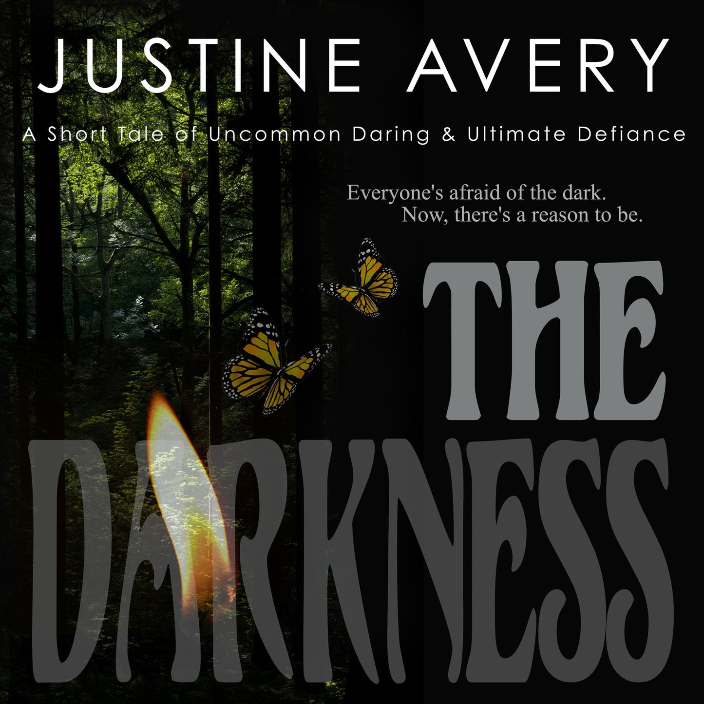 The Darkness: A Short Tale of Uncommon Daring & Ultimate Defiance