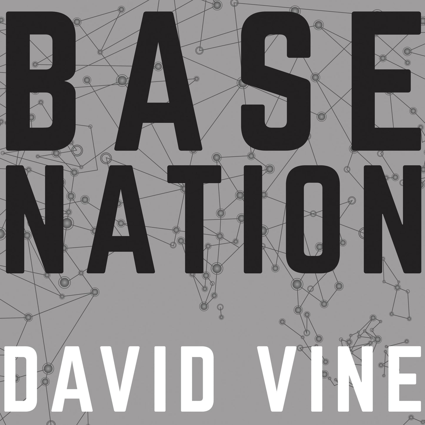 Base Nation: How U.S. Military Bases Abroad Harm America and the World